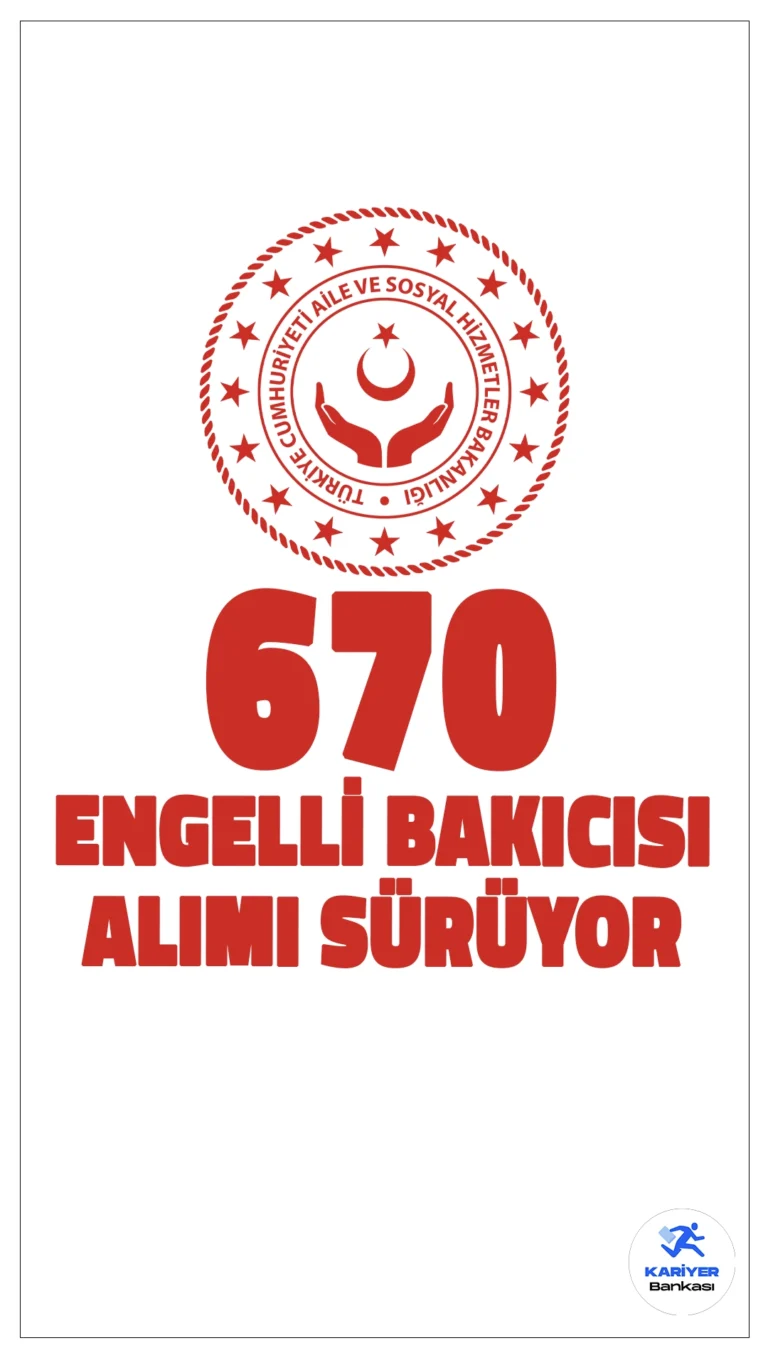 Aile ve Sosyal Hizmetler Bakanlığı (ASHB) 670 Engelli Bakıcısı Alımı Sürüyor.Resmi Gazete'de yayımlanan duyuruda, Aile ve Sosyal Hizmetler Bakanlığına 2390 personel alımı kapsamında, ortaöğretim ve ön lisans mezunu adaylar arasından engelli bakıcısı alımı yapılacağı aktarılırken, başvuruların 30 Ekim 2024 tarihinde sona ereceği kaydedildi. Başvuru yapacak adayların genel ve özel şartları taşıması gerekmektedir.