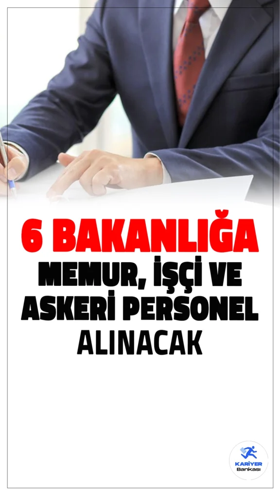 6 Bakanlığa Memur, İşçi ve Askeri Personel Alımı Yapılacak!Resmi Gazete'de, Cumhurbaşkanlığı Strateji ve Bütçe Başkanlığı Kamu İlan sayfasında ve Bakanlık sayfalarından yayımlanan duyurularda, 6 Bakanlığa memur, işçi ve askeri personel alımı yapılacağı aktarıldı. En az lise, ön lisans ve lisans mezunlarından yapılacak olan personel alımlarının detayları Kariyerbankasi.net'in bu haberinde.