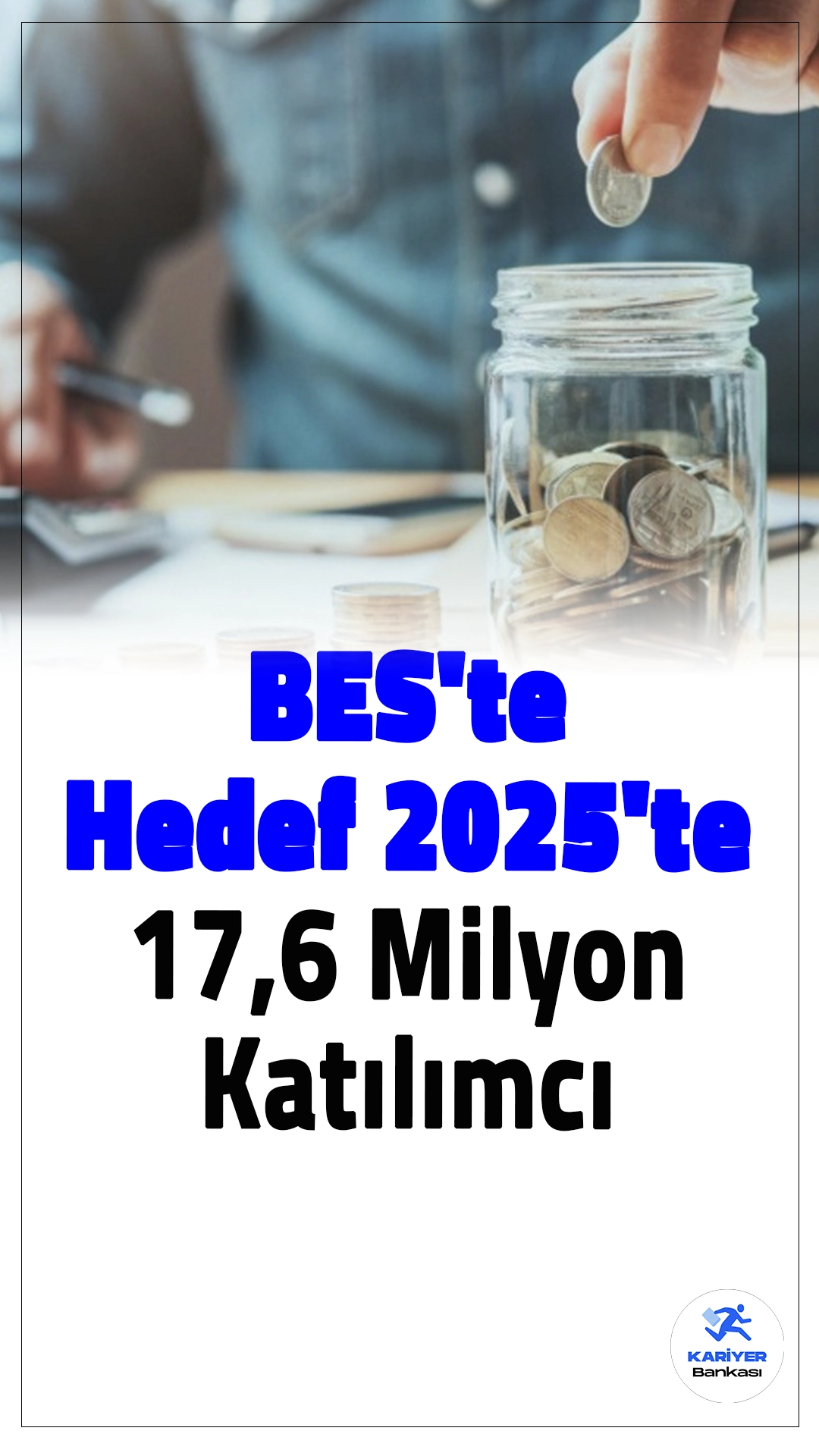 BES'te Hedef 2025'te 17,6 Milyon Katılımcı, Fon Tutarı 1,5 Trilyon TL'yi Geçecek.BES'te katılımcı sayısının gelecek yıl 17,6 milyona ulaşması planlanıyor, devlet desteği ve teşviklerle tasarruf oranları artmaya devam ediyor.