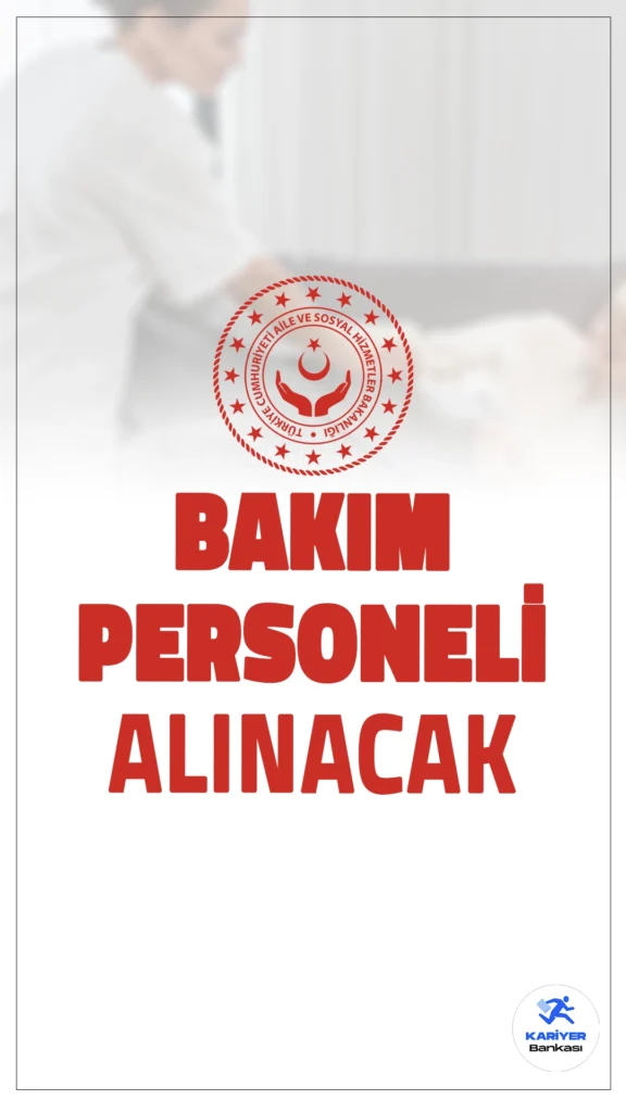 Aile ve Sosyal Hizmetler Bakanlığı (ASHB) 48 bakım personeli alımı için başvuru işlemleri devam ediyor. Başvuru şartları ve başvuru bilgilerine dair tüm detaylar Kariyerbankasi.net'te.Resmi Gazete'de yayımlanan duyuruda, Aile ve Sosyal Hizmetler Bakanlığına 2390 personel alımı kapsamında, ortaöğretim mezunu bakım personeli alımı yapılacağı aktarıldı Başvuru yapacak adayların genel şartların yanı sıra, özel şartları da taşıması gerekmektedir.
