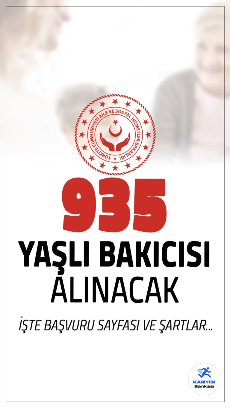 Aile ve Sosyal Hizmetler Bakanlığı (ASHB) 935 yaşlı bakıcısı alımı başvurusu sürüyor. Başvuru şartları ve diğer tüm detaylar Kariyerbankasi.net'te.Aile ve Sosyal Hizmetler Bakanlığı 2390 personel alımı kapsamında, 2390 personel alımı kapsamında, ve ön lisans mezunu kadın-erkek adaylar arasından yaşlı bakıcısı alımı yapacak.