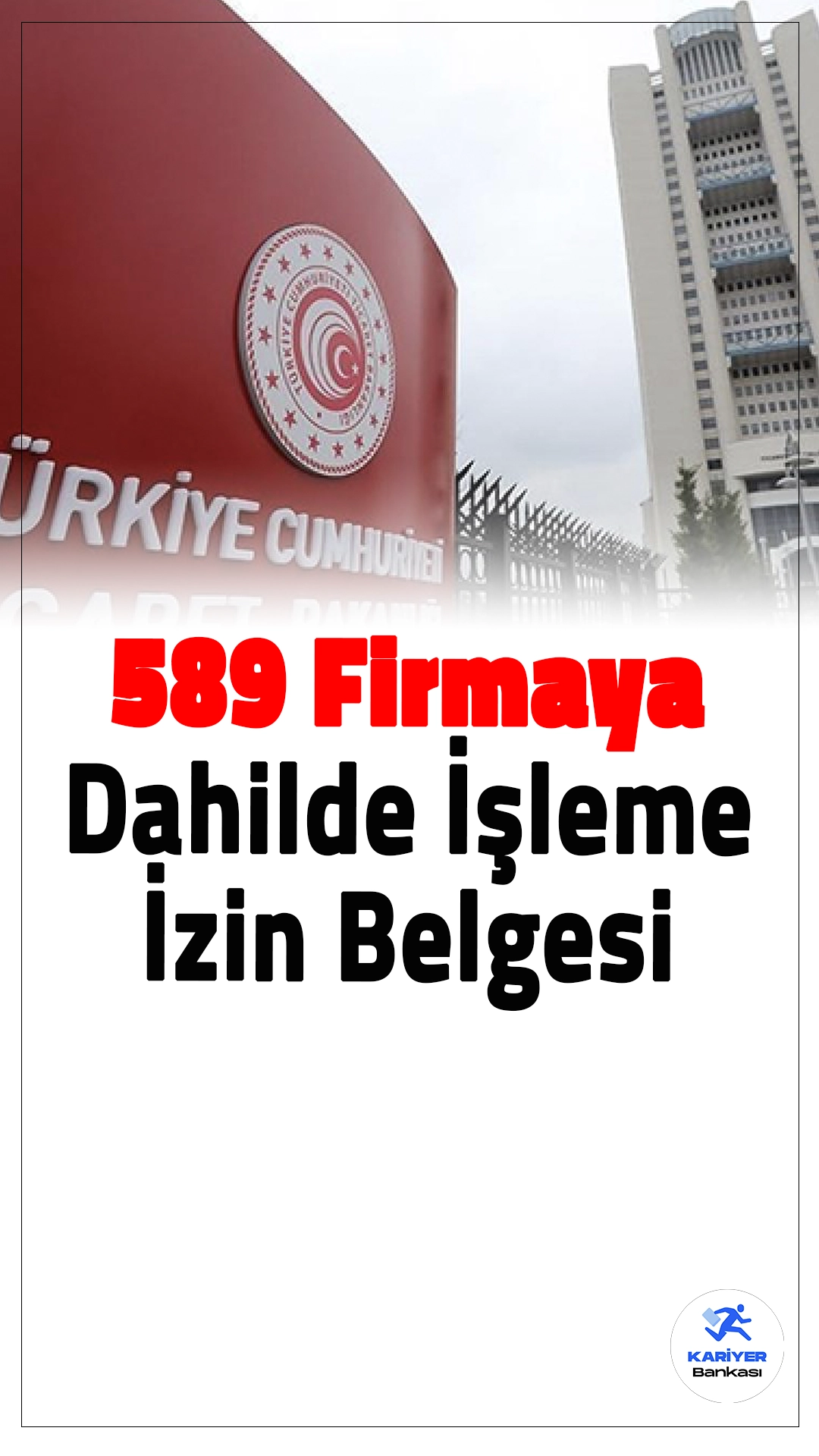 Ticaret Bakanlığı 589 Firmaya Dahilde İşleme İzin Belgesi Verdi.Ticaret Bakanlığı, Eylül ayında 589 firmaya dahilde işleme izin belgesi düzenlerken, Resmi Gazete'de yayımlanan bilgilere göre yurt içi satış ve teslim belgeleri de dağıtıldı.