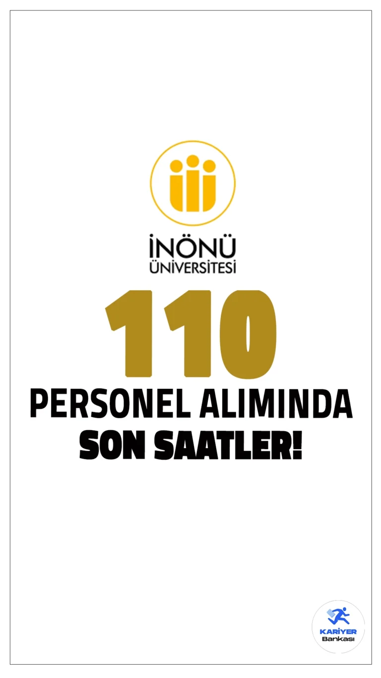 İnönü Üniversitesi 110 Personel Alımı Sona Eriyor.İnönü Üniversitesi hemşire, sağlık teknikeri, fizyoterapist, diyetisyen, psikolog, mühendis, büro personeli, teknisyen, güvenlik, destek personeli, odyolog, kütüphaneci, çözümleyici/sistem programcısı ünvanlarında personel alımı başvuruları bugün(18 Ekim) sona eriyor. Başvuru yapacak adayların belirtilen şartları dikkatle incelemesi gerekmektedir.