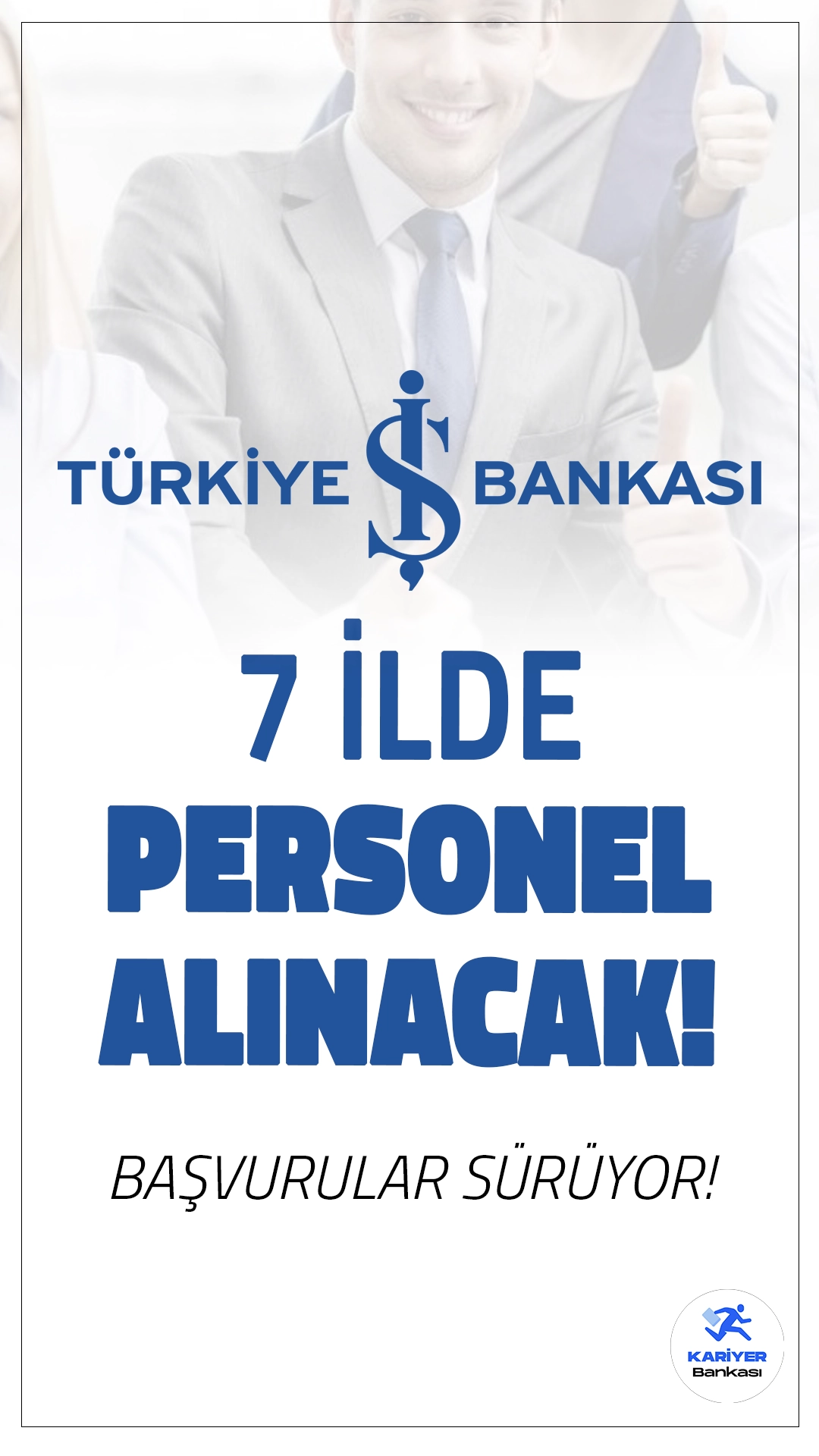 İş Bankası 7 İlde Personel Alımı Başvurusu Sürüyor.Türkiye’nin en köklü bankalarından biri olan İş Bankası, Siber Güvenlik Uzmanı, Sistem Destek Uzmanı ve Marmara Bölgesi Operasyon Destek Elemanı (Engelli Kadrosu) gibi çeşitli pozisyonlarda personel alımı için başvuru işlemleri devam ediyor. Bu pozisyonlara başvuru yapmayı düşünen adayların başvuru şartlarını dikkatlice incelemeleri ve son başvuru tarihlerini kaçırmamaları önemlidir. İşte şartlar ve başvuru bilgileri..