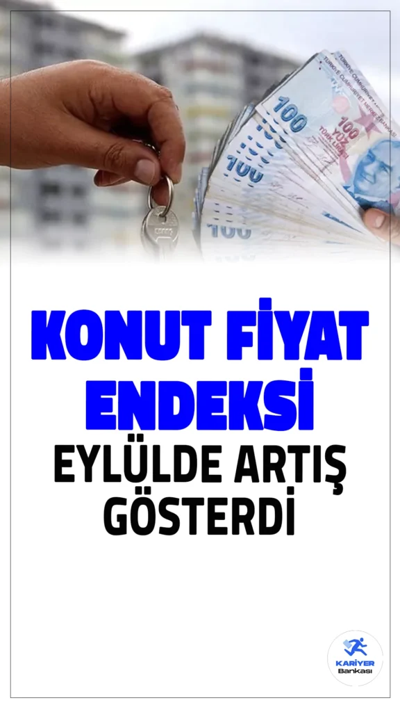 Konut Fiyat Endeksi Eylülde Artış Gösterdi.Konut Fiyat Endeksi (KFE), Eylül 2024'te aylık yüzde 1, yıllık ise yüzde 27,4 oranında artış kaydetti. Bu yükseliş, Türkiye genelindeki konut fiyatlarındaki değişimi yansıtıyor.