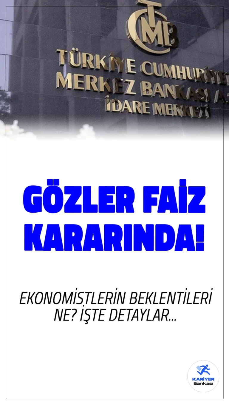 Merkez Bankası Faiz Kararı bugün Açıklanıyor: Ekonomistlerin Beklentileri Ne?Merkez Bankası'nın Ekim ayı faiz kararı piyasalar tarafından merakla bekleniyor. Banka, saat 14.00'te faiz kararını açıklayacak.