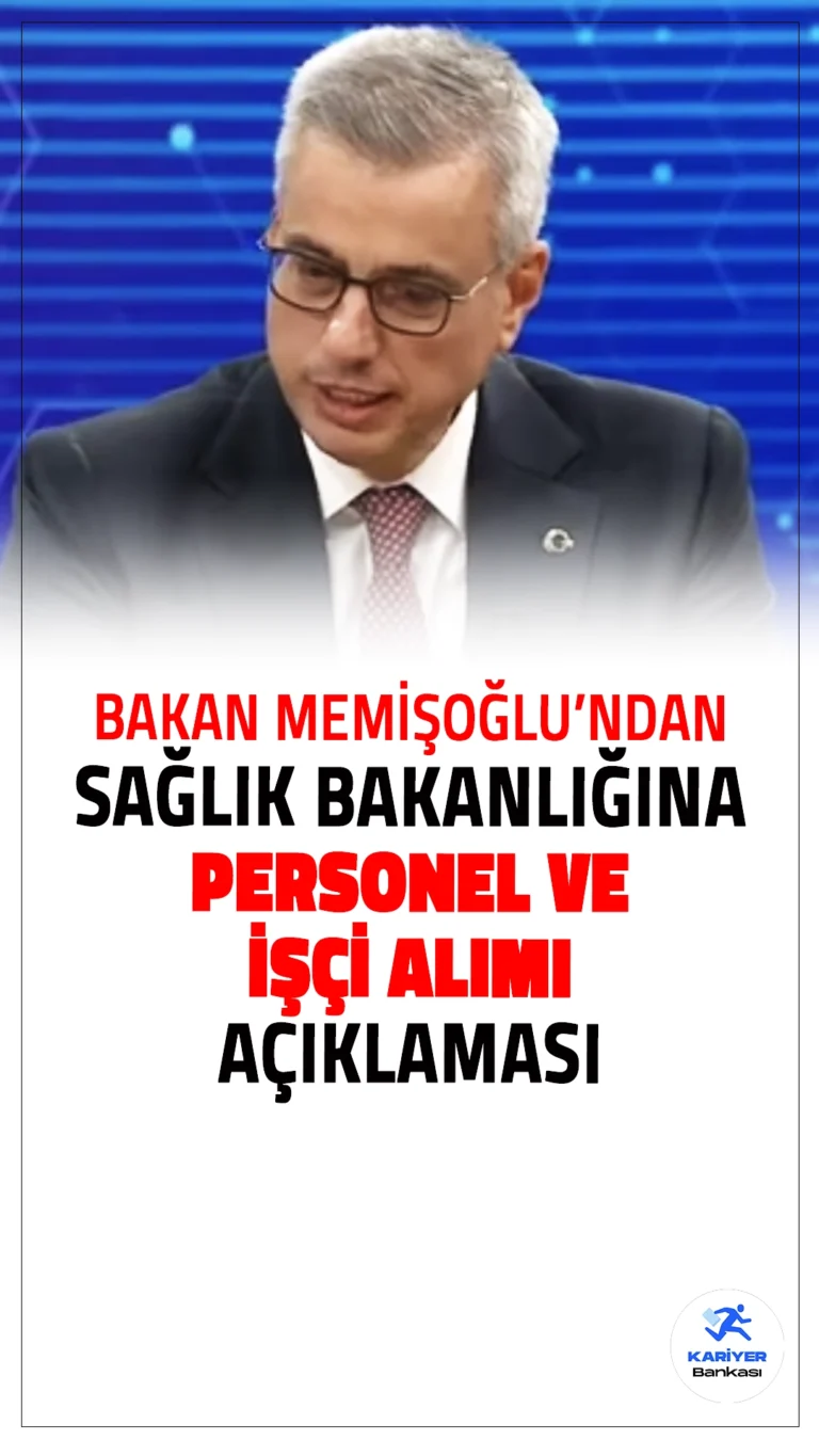 Sağlık Bakanından Personel ve İşçi Alımı Hakkında Açıklama Geldi. AA Editör Masası programının konuğu olan Sağlık Bakanı Kemal Memişoğlu, Sağlık Bakanlığı hastanelere personel ve işçi alımı hakkında önemli açıklamalarda bulundu.
