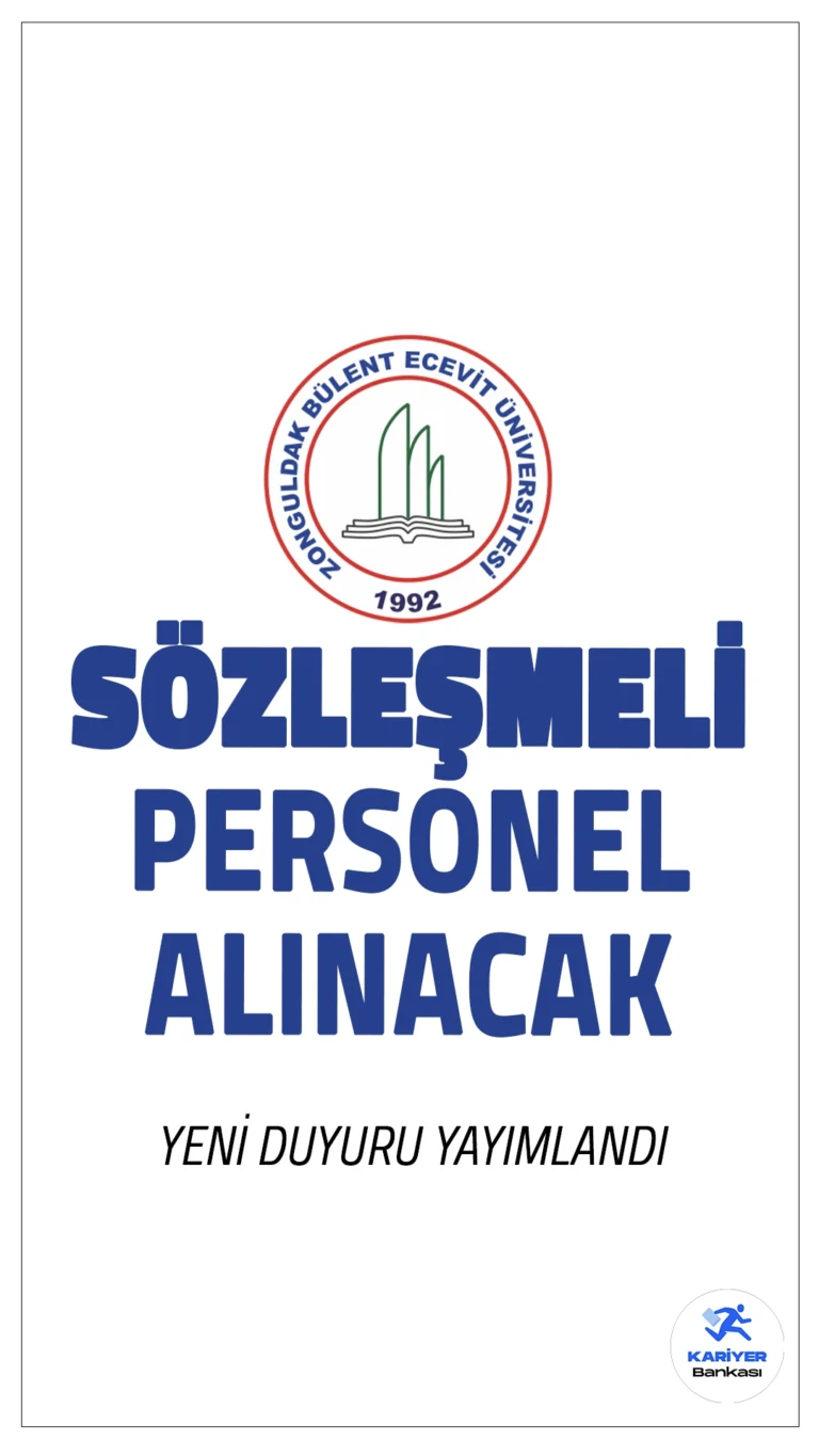 Zonguldak Bülent Ecevit Üniversitesi 14 Personel Alımı Yapacak!Zonguldak Bülent Ecevit Üniversitesi, çeşitli pozisyonlar için sözleşmeli personel alımı yapacağını duyurdu. Başvurular 14 Ekim 2024 tarihinde başlayacak olup 27 Ekim 2024 tarihinde sona erecektir. Başvuru süreci yalnızca e-Devlet Kapısı üzerinden yapılacaktır ve adaylar sadece bir pozisyona başvuru yapabilecektir.