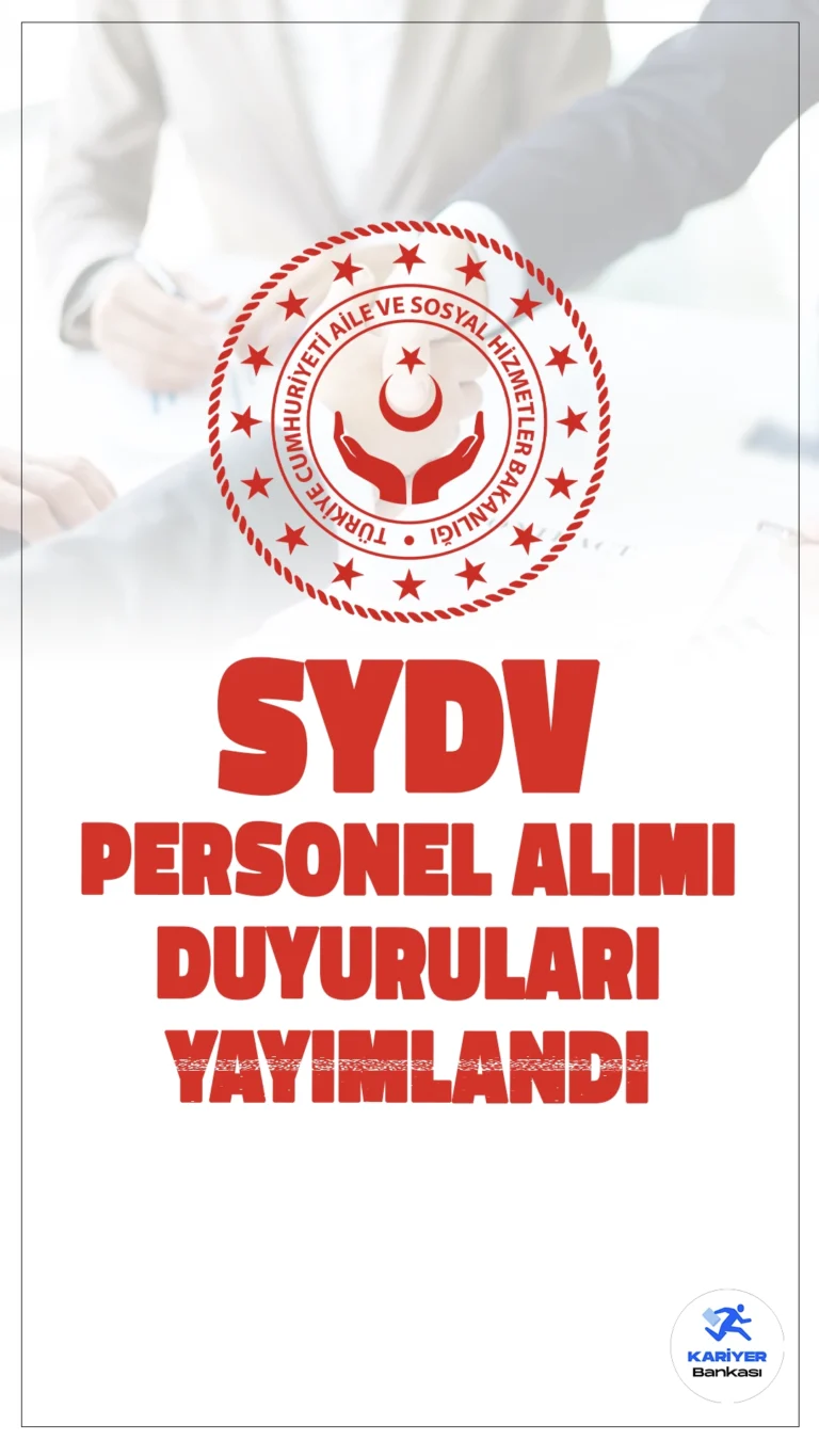 Aile Bakanlığı (ASHB) SYDV Personel Alımı İlanları Yayımlandı.Aile ve Sosyal Hizmetler Bakanlığı, Kasım ayı için Sosyal Yardımlaşma ve Dayanışma Vakfı (SYDV) şubelerine KPSS'li ve KPSS'siz personel alımı yapacak. Başvuru yapacak adayların belirtilen başvuru şartlarını dikkatle inceklemesi gerekmektedir. İşte tüm detaylar...