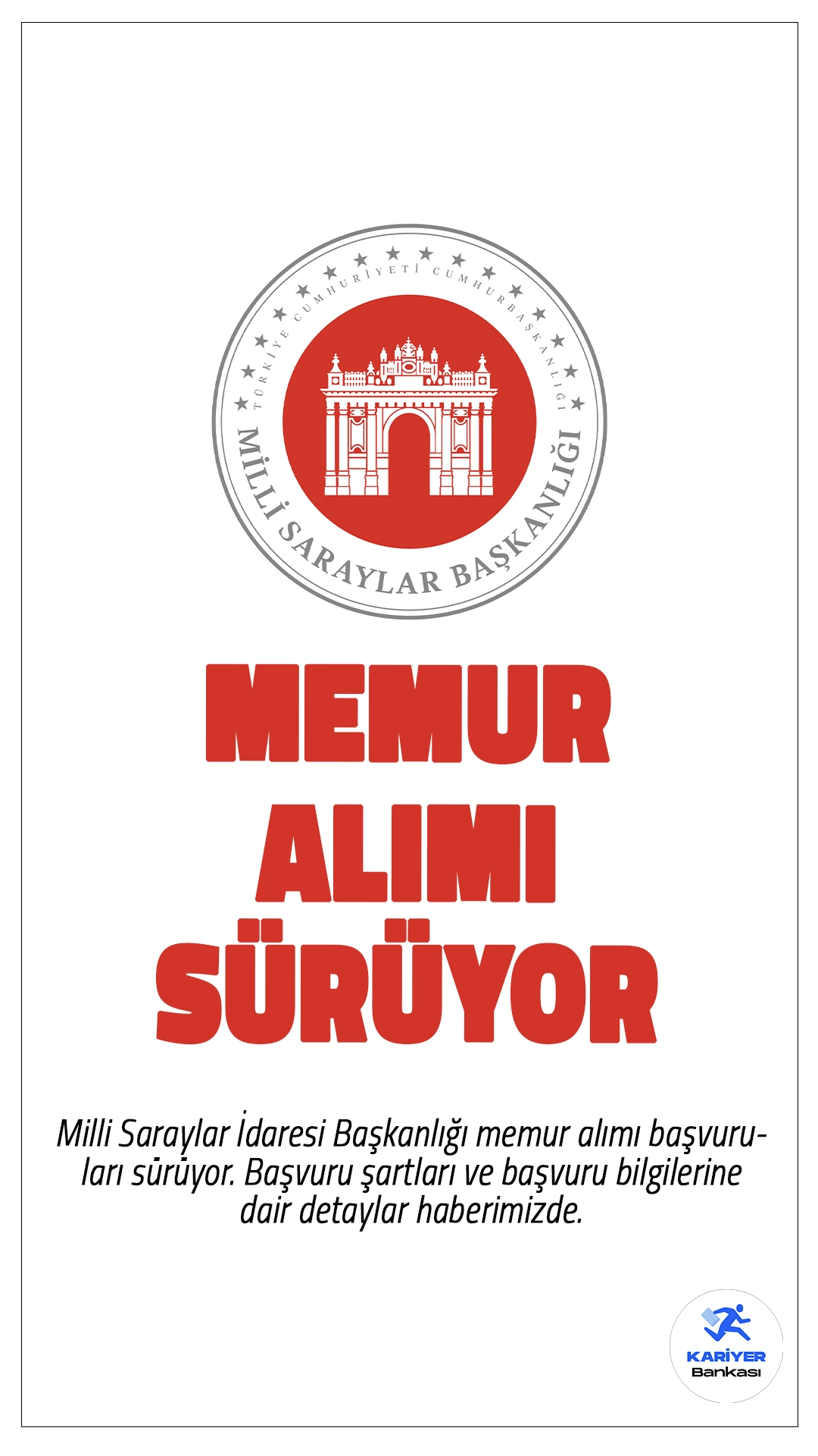 Milli Saraylar İdaresi 10 Memur Alımı Başvurusu Sürüyor.Milli Saraylar İdaresi Başkanlığı, İstanbul'daki merkez teşkilatında görevlendirilmek üzere Milli Saraylar Uzman Yardımcısı alımı yapacak.Alımlar, yalnızca sözlü sınav yöntemiyle gerçekleştirilecek. Başvuru yapmak isteyen adaylar, ilgili KPSS puan türüne sahip olmalı ve belirlenen şartları sağlamalıdır. İşte alım detayları ve başvuru sürecine dair bilgiler: