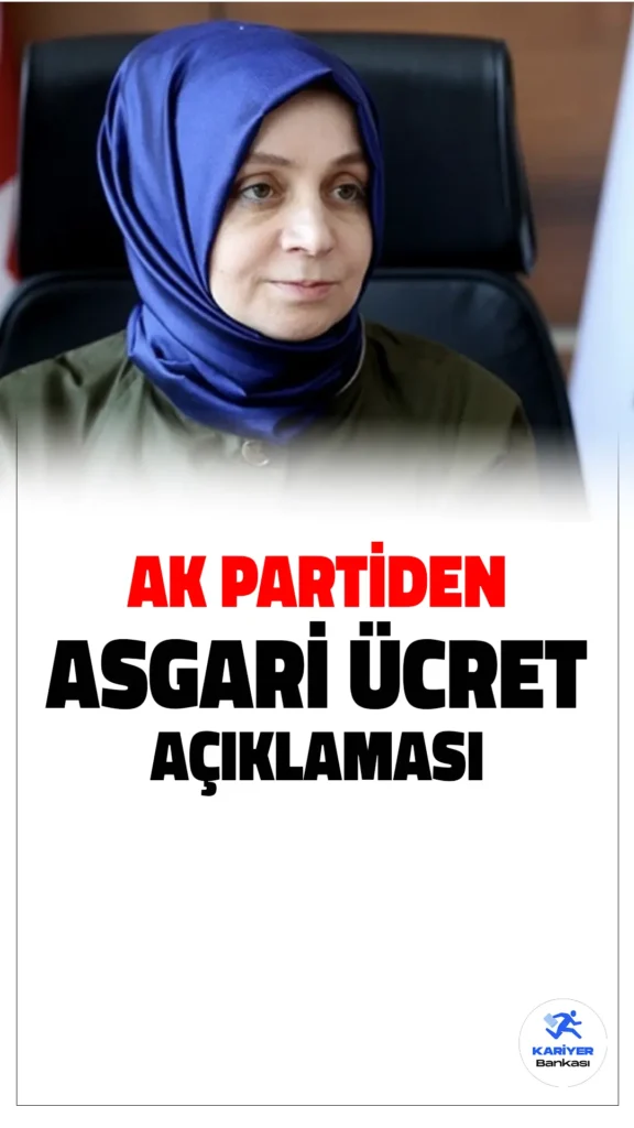 AK Parti’den Asgari Ücret Açıklaması