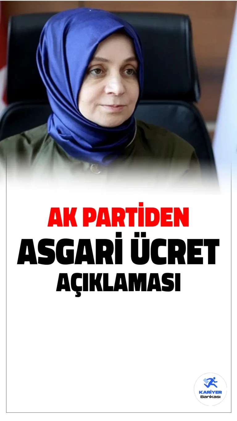 AK Parti’den Asgari Ücret Açıklaması