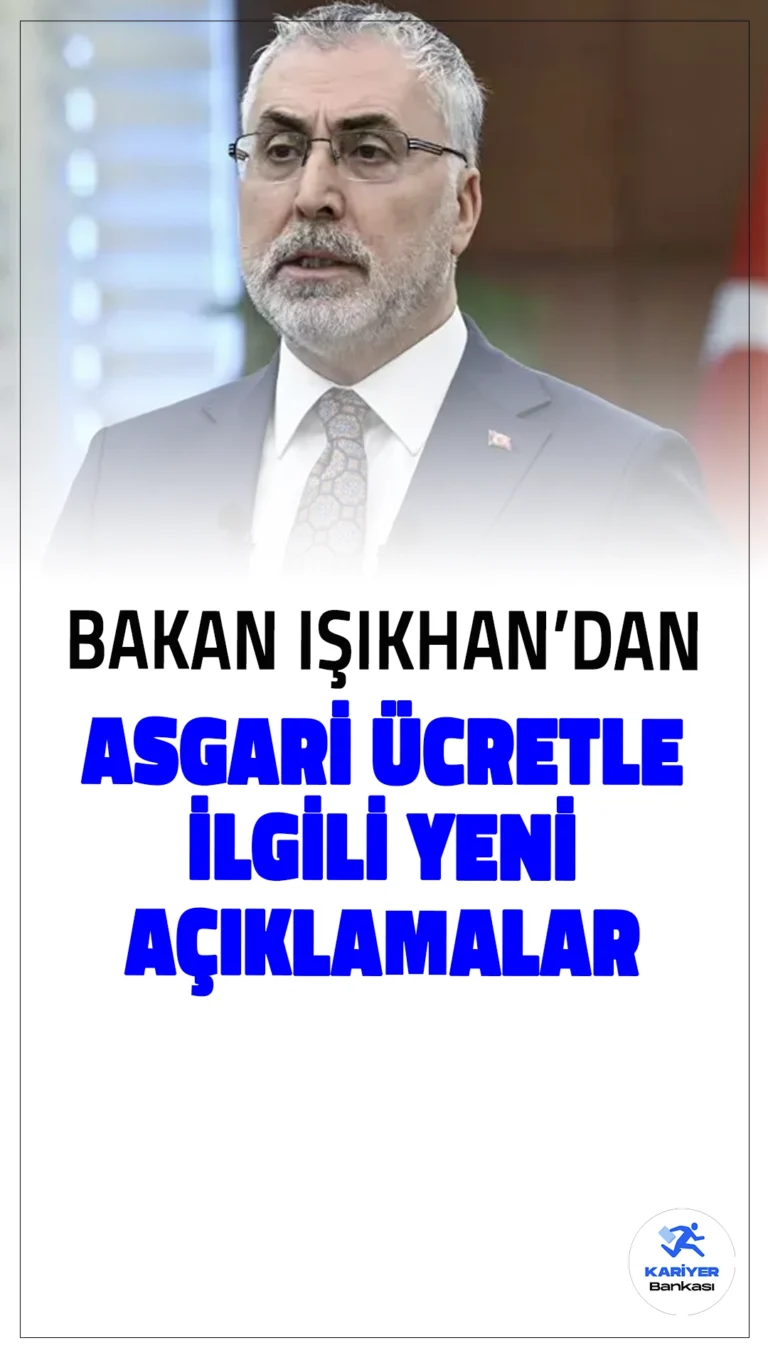 Bakan Işıkhan’dan Asgari Ücretle İlgili Yeni Açıklamalar Geldi.Çalışma ve Sosyal Güvenlik Bakanı Vedat Işıkhan, asgari ücret ve sosyal güvenlik sistemine dair önemli açıklamalarda bulundu. Aralık ayına yaklaşırken zam görüşmeleriyle ilgili yeni detaylar da Bakan Işıkhan tarafından paylaşıldı. İşte Bakan’ın duyuruları ve sürece dair ayrıntılar…