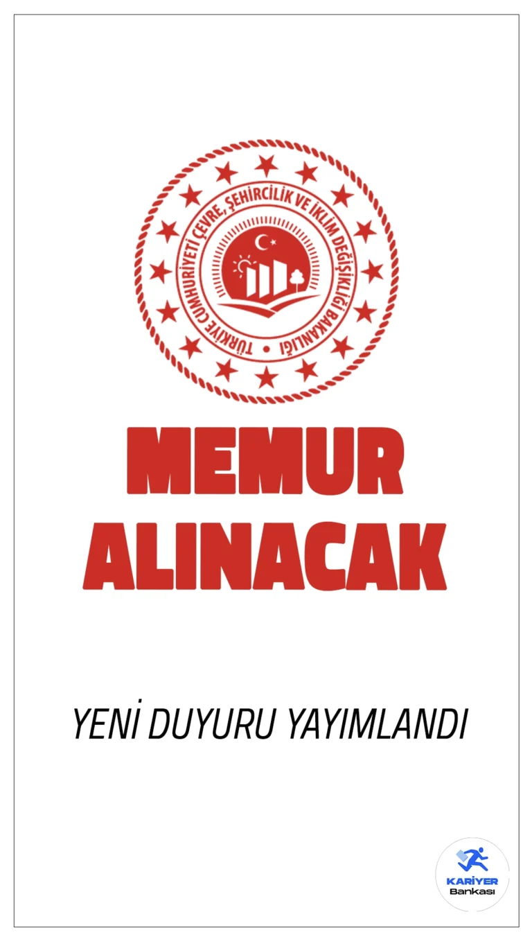 Çevre Bakanlığı 20 Memur Alımı Yapacak.Çevre, Şehircilik ve İklim Değişikliği Bakanlığı'na bağlı İklim Değişikliği Başkanlığı, 20 İklim Değişikliği Uzman Yardımcısı kadrosuna alım yapacak. Başvuru sahipleri, belirli lisans programlarından mezun olmalı ve 657 sayılı Devlet Memurları Kanunu’nun 48. maddesindeki şartları sağlamalıdır. Başvurular, yalnızca e-Devlet Kariyer Kapısı üzerinden çevrimiçi olarak alınacaktır.