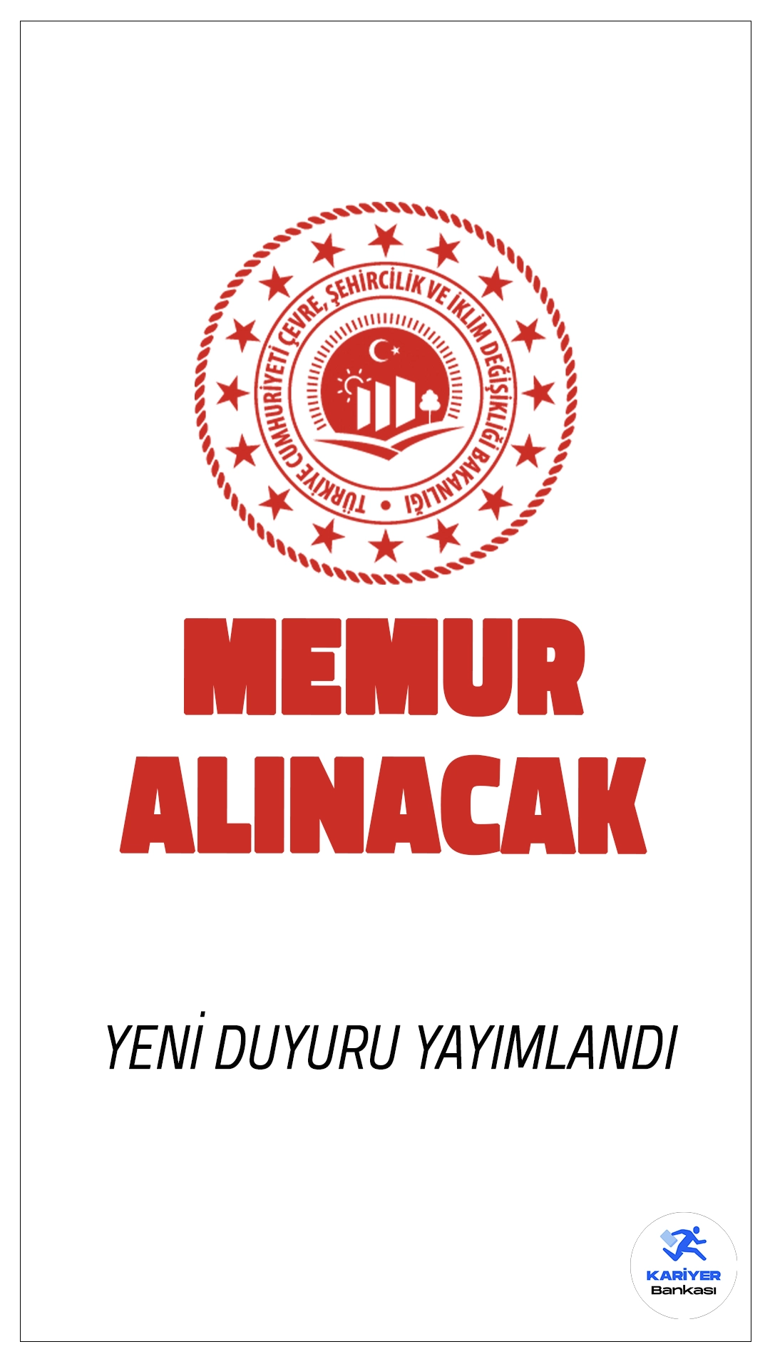 Çevre Bakanlığı 20 Memur Alımı Yapacak.Çevre, Şehircilik ve İklim Değişikliği Bakanlığı'na bağlı İklim Değişikliği Başkanlığı, 20 İklim Değişikliği Uzman Yardımcısı kadrosuna alım yapacak. Başvuru sahipleri, belirli lisans programlarından mezun olmalı ve 657 sayılı Devlet Memurları Kanunu’nun 48. maddesindeki şartları sağlamalıdır. Başvurular, yalnızca e-Devlet Kariyer Kapısı üzerinden çevrimiçi olarak alınacaktır.
