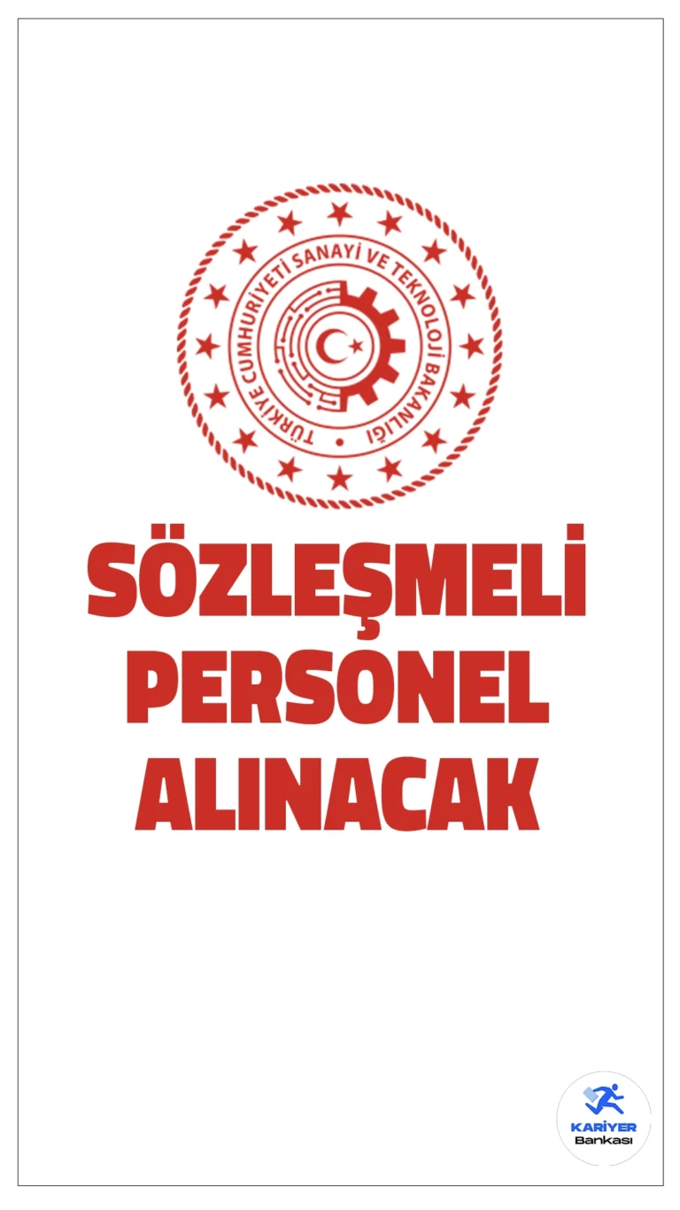 Sanayi Bakanlığı 16 Personel Alımı Duyurusu Yayımlandı.Sanayi ve Teknoloji Bakanlığı, 657 sayılı Devlet Memurları Kanunu’nun 4/B maddesi kapsamında 16 sözleşmeli personel alımı yapacağını duyurdu. Başvurular KPSS (B) grubu puan sıralaması esas alınarak değerlendirilecek ve adaylardan yazılı veya sözlü sınav yapılmayacak.