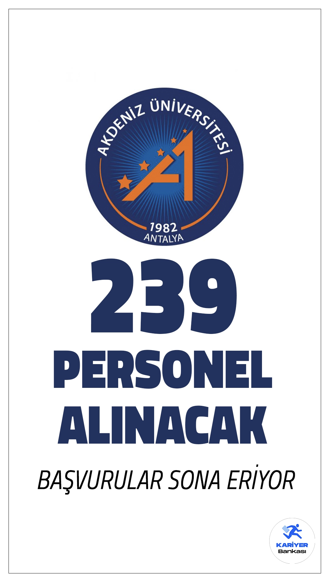 Akdeniz Üniversitesi 239 Personel Alımı Sona Eriyor.Akdeniz Üniversitesi sözleşmeli personel alımı başvurularında sona gelindi. Başvuru işlemleri yarın(9 Aralık) sona erecek.Başvuru yapacak adayların genel ve özel şartları taşıması gerekmektedir.Başvuru şartları ve başvuru yerine dair tüm detaylar bu haberimizde.