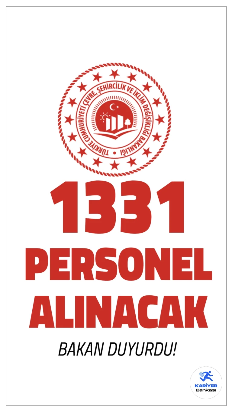 Çevre Bakanlığı 1331 Personel Alımı Yapacak.Çevre, Şehircilik ve İklim Değişikliği Bakanlığı, 1.331 yeni personel alımı yapacağını duyurdu. Bu alımlarda 611 sözleşmeli, 720 kadrolu memur istihdam edilecek. KPSS puanına göre yapılacak başvuruların ardından sözleşmeli personelin Şubat ayı sonunda göreve başlaması bekleniyor.