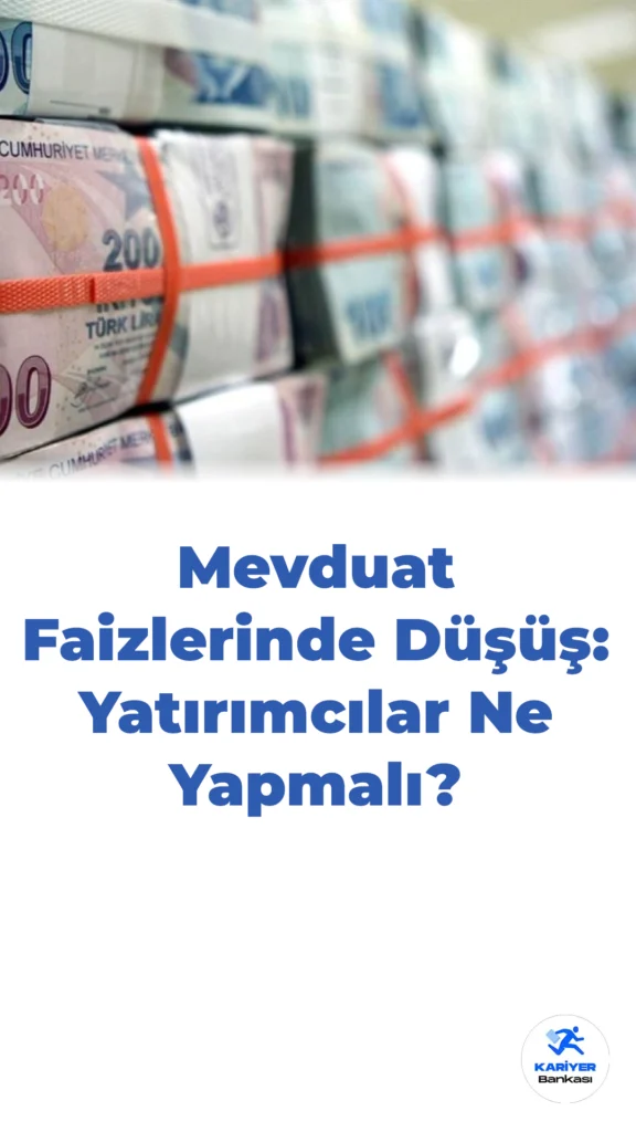 Mevduat Hesaplarında Faiz Oranları Düşüyor: Uzmanlardan Kritik Uyarılar