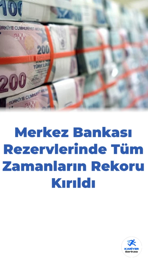 Merkez Bankası Rezervlerinde Tarihi Rekor: 159,4 Milyar Dolar!
