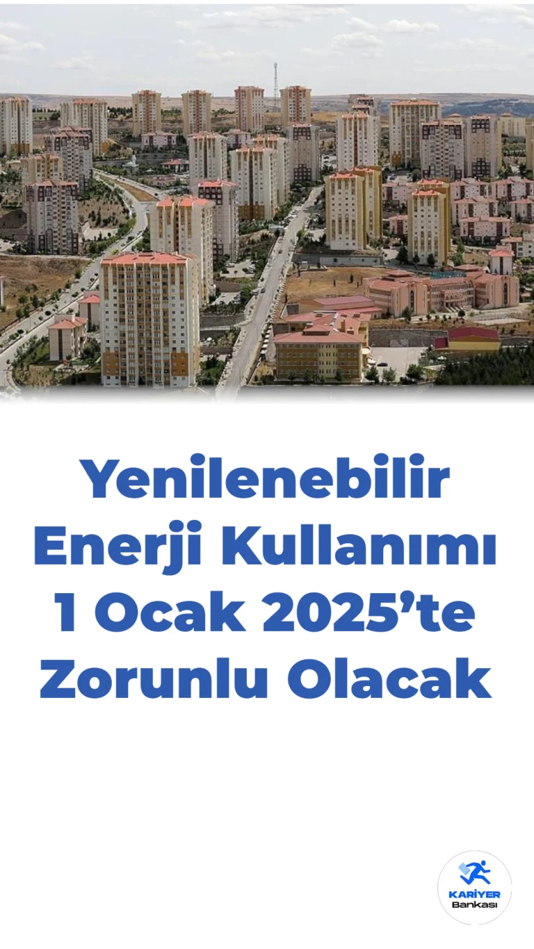 Ev Sahiplerine Önemli Uyarı: Yenilenebilir Enerji Kullanımı 1 Ocak 2025’te Zorunlu Olacak
