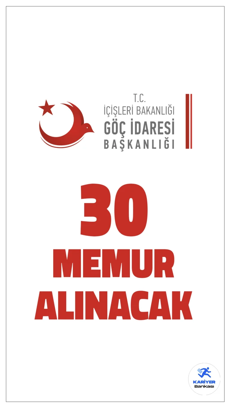 Göç İdaresi 30 Memur Alımı Yapacak.İçişleri Bakanlığı Göç İdaresi Başkanlığı, toplamda 30 Göç Uzman Yardımcısı alımı için giriş sınavı düzenleyeceğini duyurdu. İki aşamalı gerçekleştirilecek olan sınav, yazılı ve sözlü bölümlerden oluşuyor.
