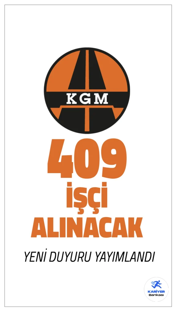 Karayolları Genel Müdürlüğü (KGM) 409 İşçi Alımı Yapacak!Karayolları Genel Müdürlüğü taşra teşkilatında görevlendirilmek üzere toplam 409 sürekli işçi alımı yapacak. Başvuru şartları, kadrolar ve detaylar açıklandı.
