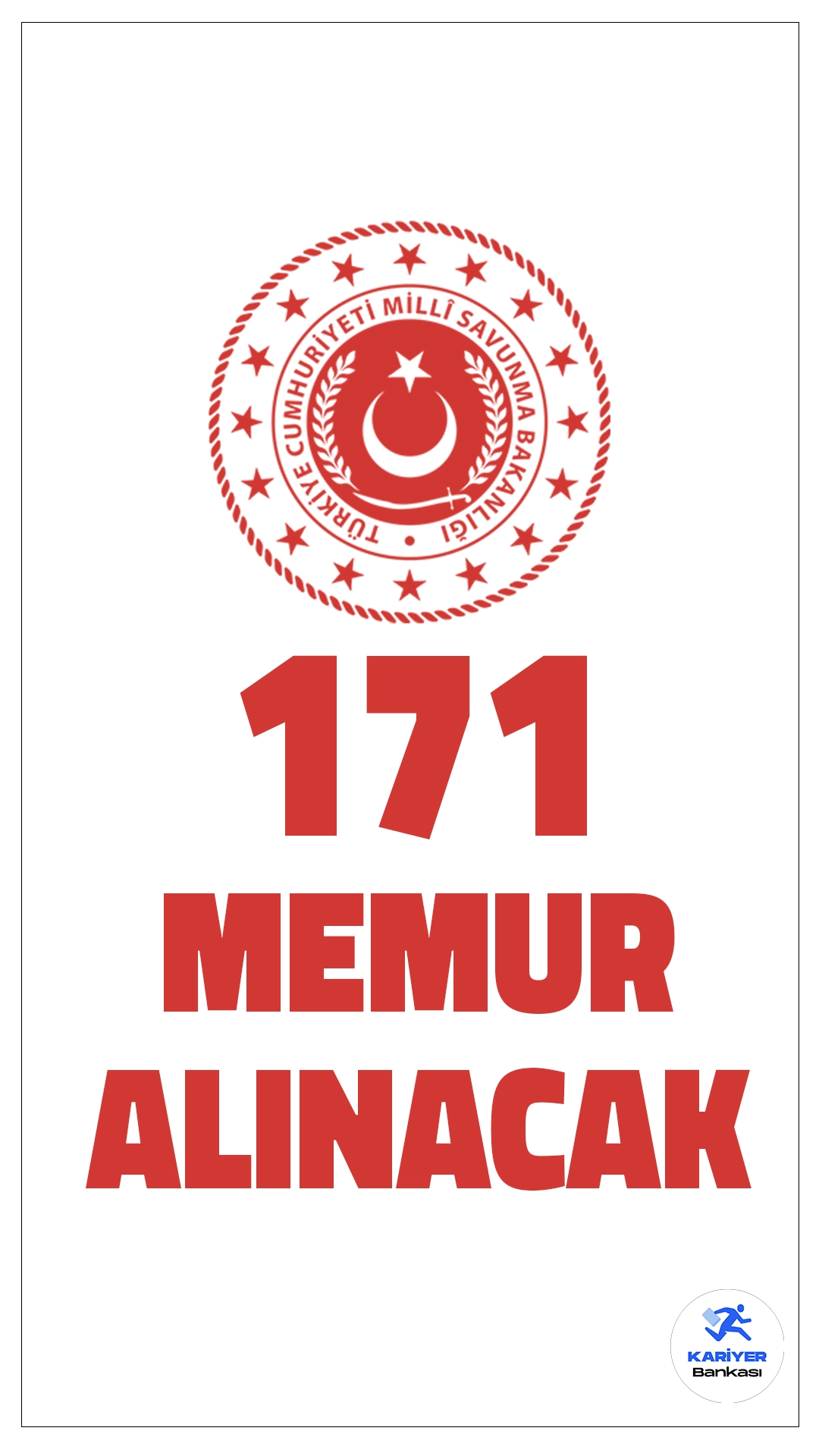 MSB 171 Memur Alımı Başvuruları Başladı.Millî Savunma Bakanlığı tarafından devlet memuru alımı gerçekleştiriliyor. Başvurular 20 Aralık 2024 tarihinde başlamış olup, 20 Ocak 2025 tarihinde sona erecektir. Adaylar, başvurularını yalnızca çevrimiçi olarak Millî Savunma Bakanlığı Personel Temin Sistemi üzerinden yapabilecektir.