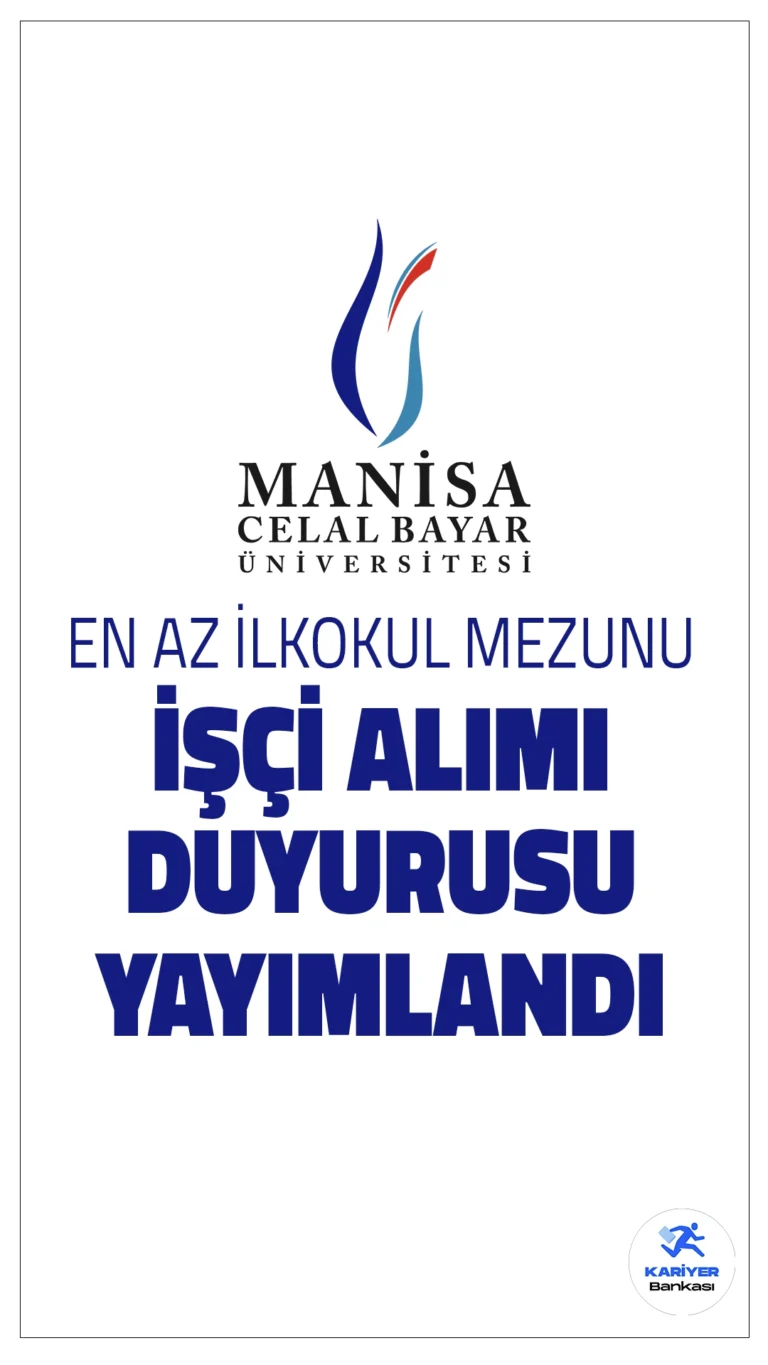 MCBÜ 27 Sürekli İşçi Alımı Yapacak.Manisa Celal Bayar Üniversitesi, bağlı birimlerinde istihdam edilmek üzere 657 sayılı Devlet Memurları Kanunu'nun 4/D maddesi uyarınca sürekli işçi alımı gerçekleştireceğini duyurdu. Alımlar, 4857 sayılı İş Kanunu ve ilgili yönetmelik hükümleri çerçevesinde Türkiye İş Kurumu (İŞKUR) üzerinden yapılacaktır.