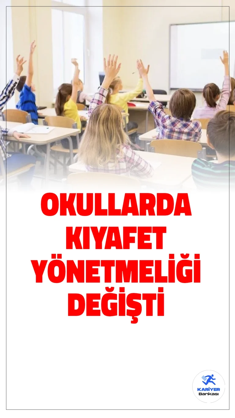 Okullarda Kıyafet Yönetmeliği Değişti! İşte Yeni Düzenleme..Okullarda kılık kıyafet yönetmeliğinde köklü değişiklikler yapıldı. Yeni düzenleme, velilere mali yük getiren uygulamalara son vermeyi hedefliyor.