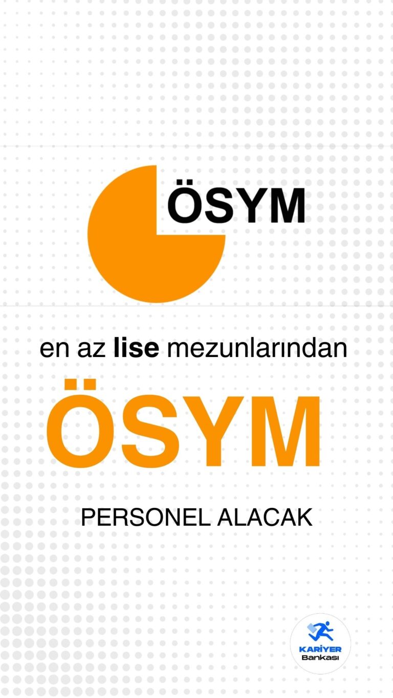 ÖSYM 18 Sözleşmeli Personel Alacak! İşte Detaylar