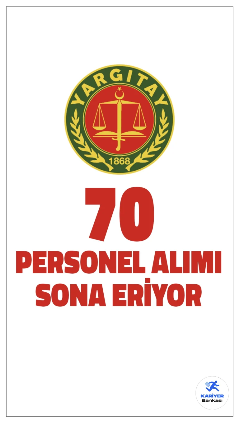 Yargıtay Başkanlığı 70 Personel Alımı Başvurularında Son Saatler!Yargıtay Başkanlığı, çeşitli pozisyonlarda toplam 70 sözleşmeli personel alımı gerçekleştirecek. Başvuru işlemleri bugün (29 Aralık 2024) sona erecek. Başvuru yapacak olan adayların e-Devlet üzerinden başvurularını tamamlamaları gerekiyor.İşte kontenjanlar ve şartlar..