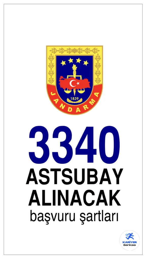 Jandarma Genel Komutanlığı’ndan 3340 Astsubay Alımı! Başvuru Şartları ve Detaylar