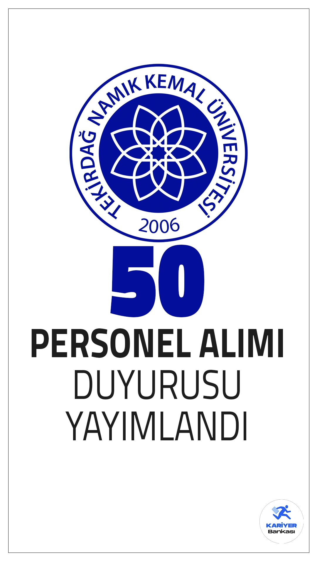 Tekirdağ Namık Kemal Üniversitesi (NKÜ) 50 Sözleşmeli Personel Alımı Yapacak.Tekirdağ Namık Kemal Üniversitesi Rektörlüğü, 657 sayılı Devlet Memurları Kanunu’nun 4/B maddesi kapsamında toplamda 50 sözleşmeli personel alımı yapacağını duyurdu.