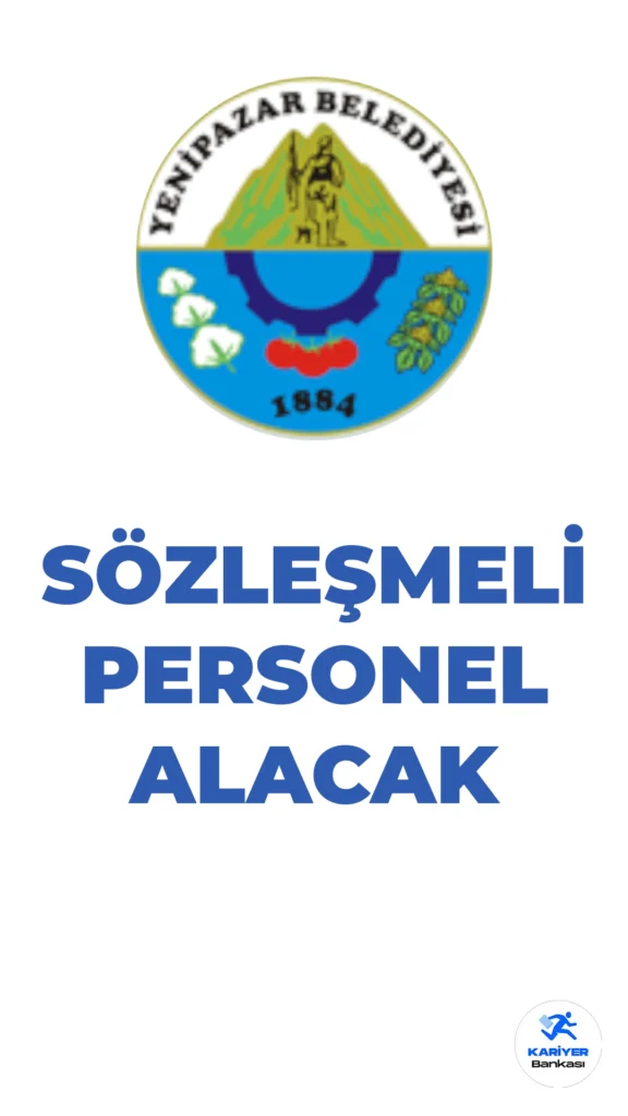 YENİPAZAR BELEDİYE BAŞKANLIĞI PERSONEL ALACAK