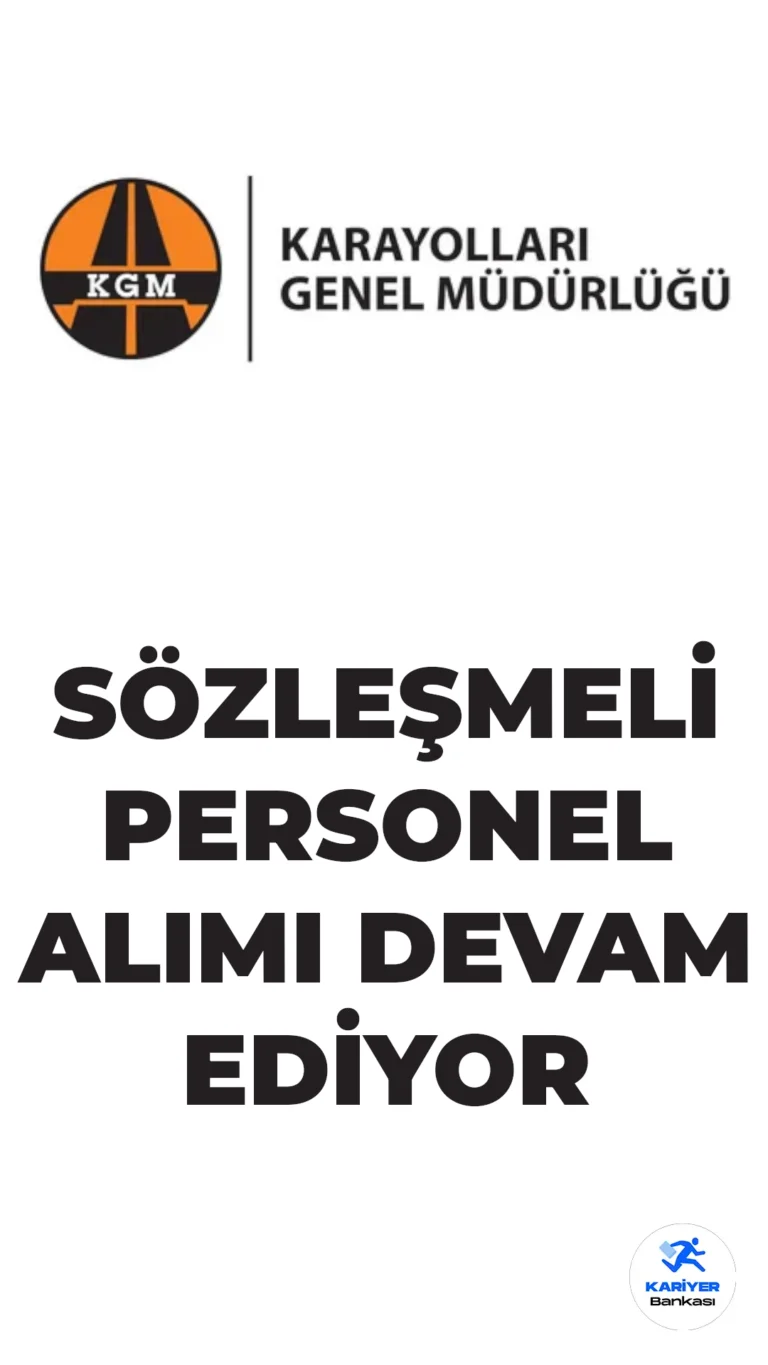 KGM 41 Personel Alımı Başvuruları Devam Ediyor