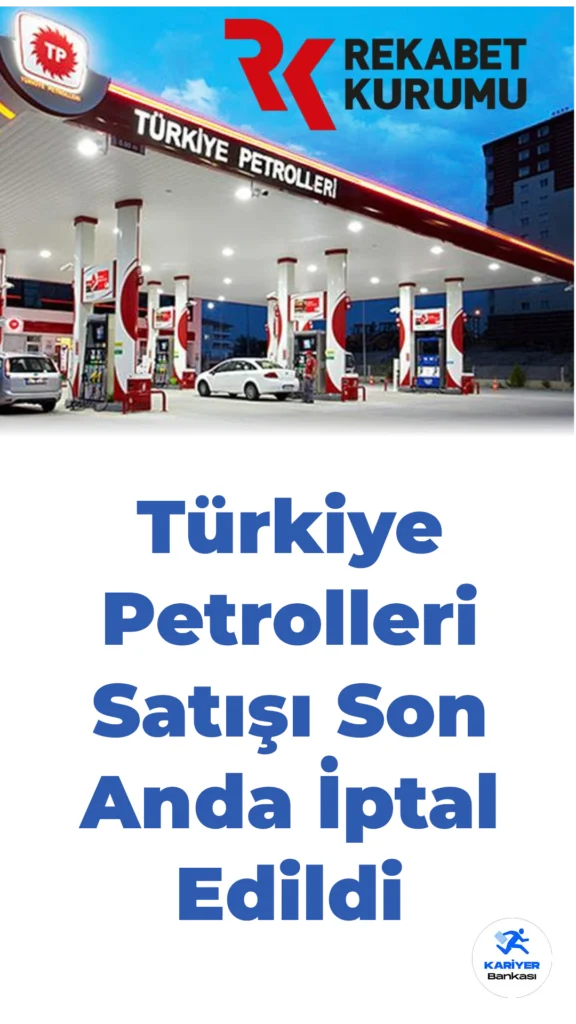Türkiye Petrolleri Satışı Son Anda İptal Edildi: Zeren Group Ticari Beklentilerin Karşılanmadığını Açıkladı