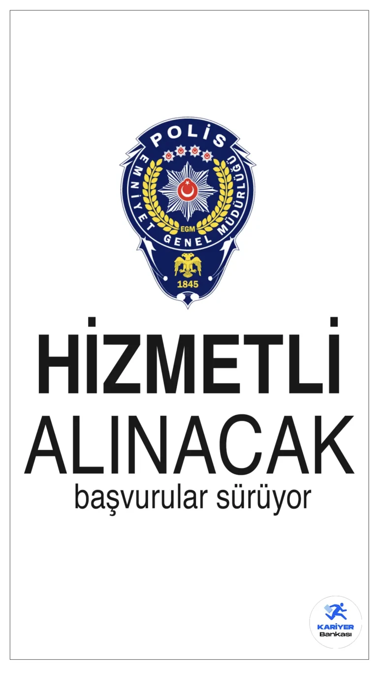 EGM Hizmetli Alımı Başvuruları Devam Ediyor