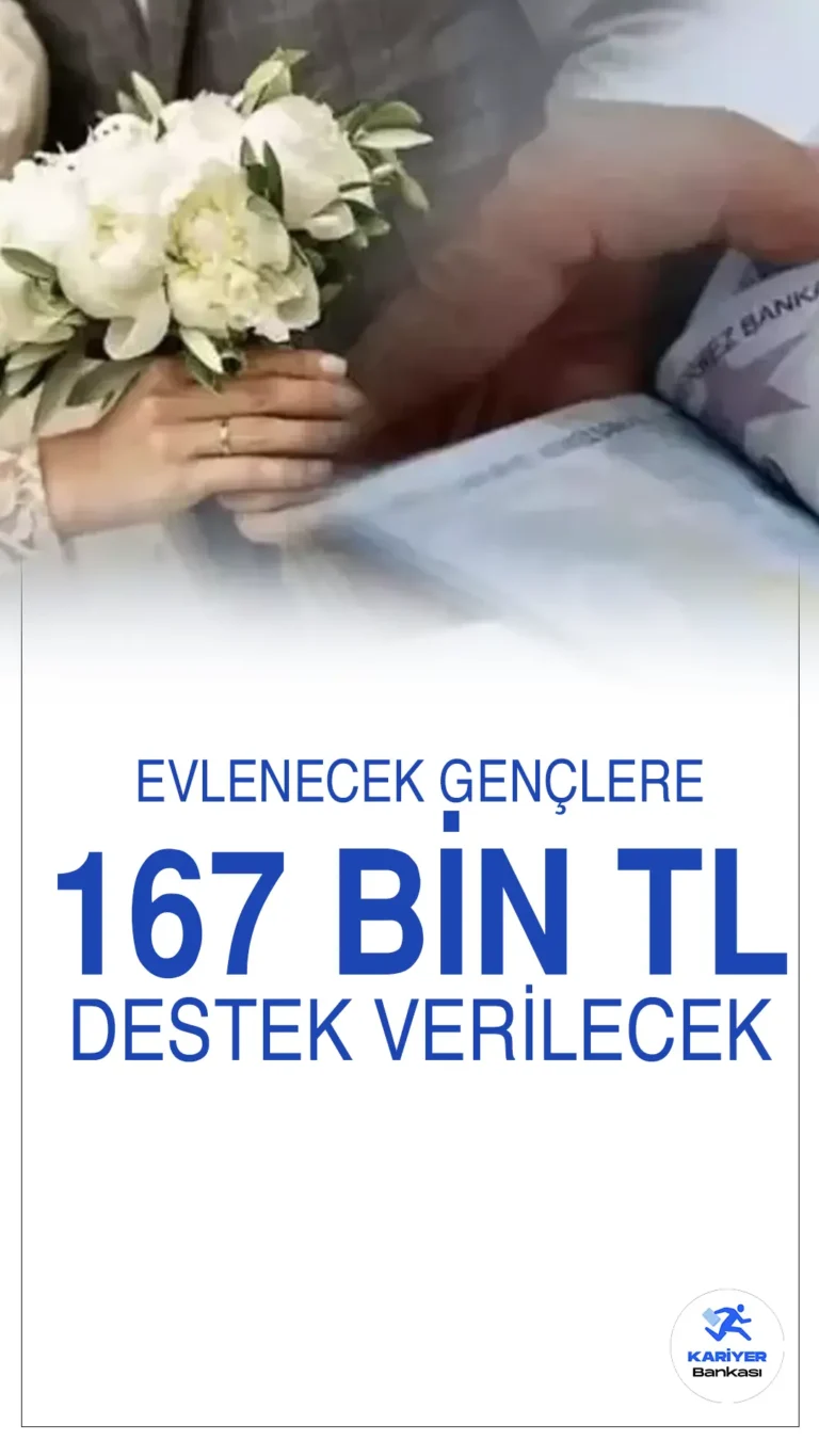 Evlenecek Gençlere 167 Bin TL Destek