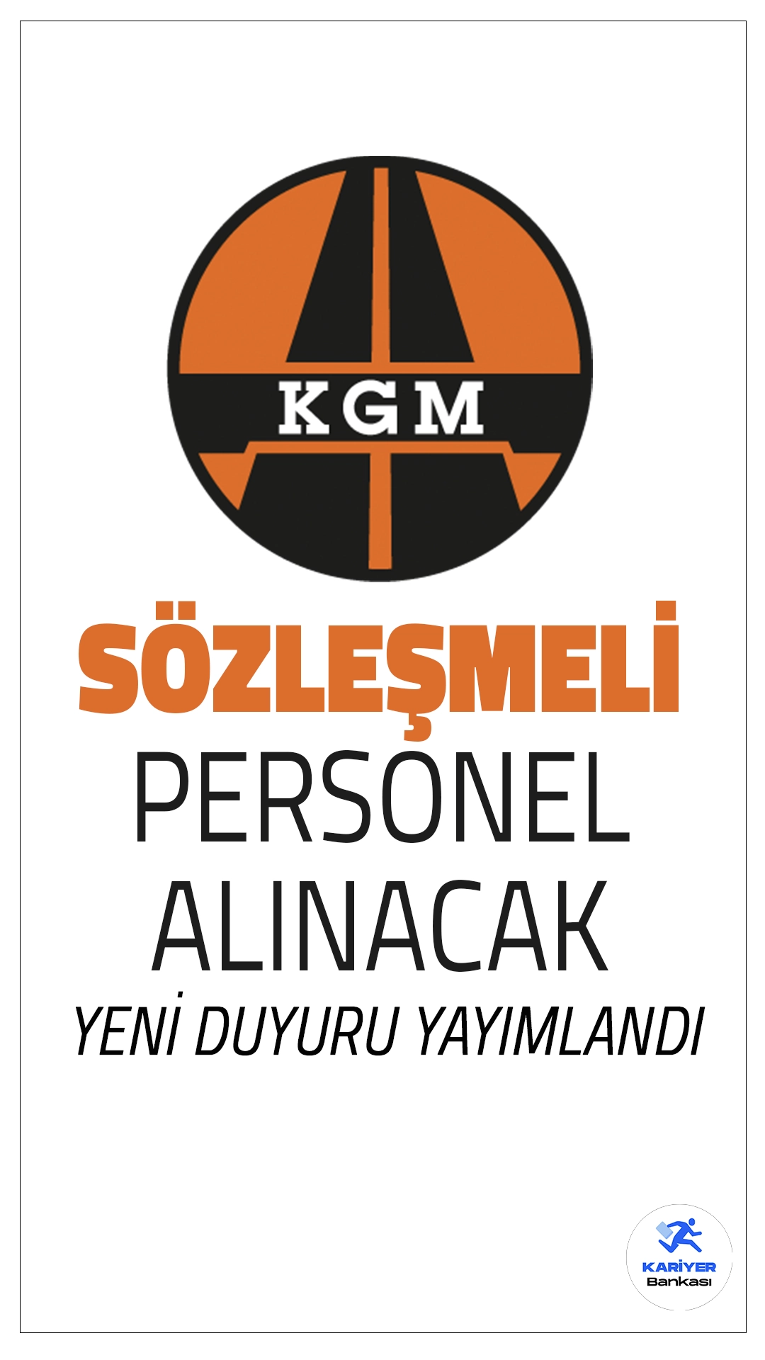 Karayolları Genel Müdürlüğü (KGM) 41 Sözleşmeli Personel Alımı Yapacak!Karayolları Genel Müdürlüğü, 657 sayılı Devlet Memurları Kanunu’nun 4/B maddesi kapsamında merkez ve taşra teşkilatında görevlendirilmek üzere toplamda 41 sözleşmeli personel alımı gerçekleştireceğini duyurdu. Başvuru yapacak adayların genel ve özel şartları dikkatle incelemesi gerekmektedir. İşte şartlar ve başvuru bilgileri...