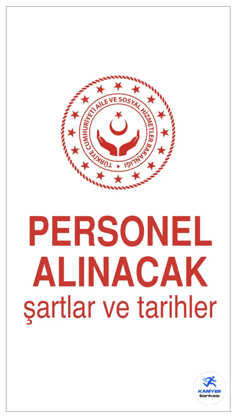 Aile ve Sosyal Hizmetler Bakanlığı 35 Uzman Yardımcısı Başvuru Şartları