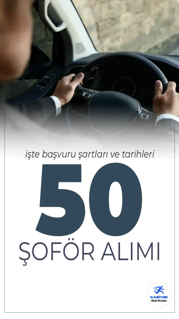 Büyükşehir Belediyesine 50 Şoför Alımı Yapılacak