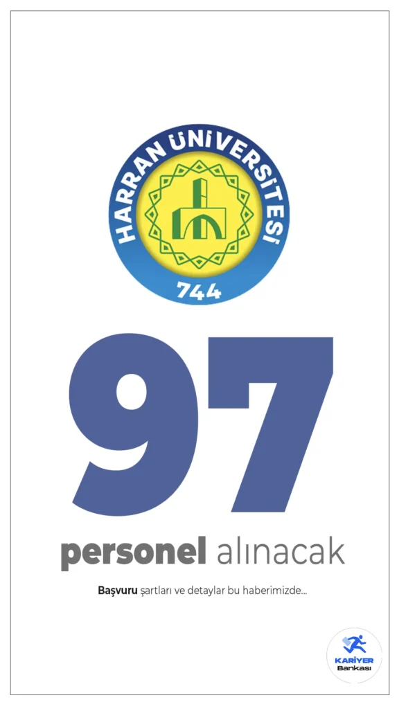 Harran Üniversitesi 97 Sözleşmeli Personel Alımı Başvurularında Son Günler!
