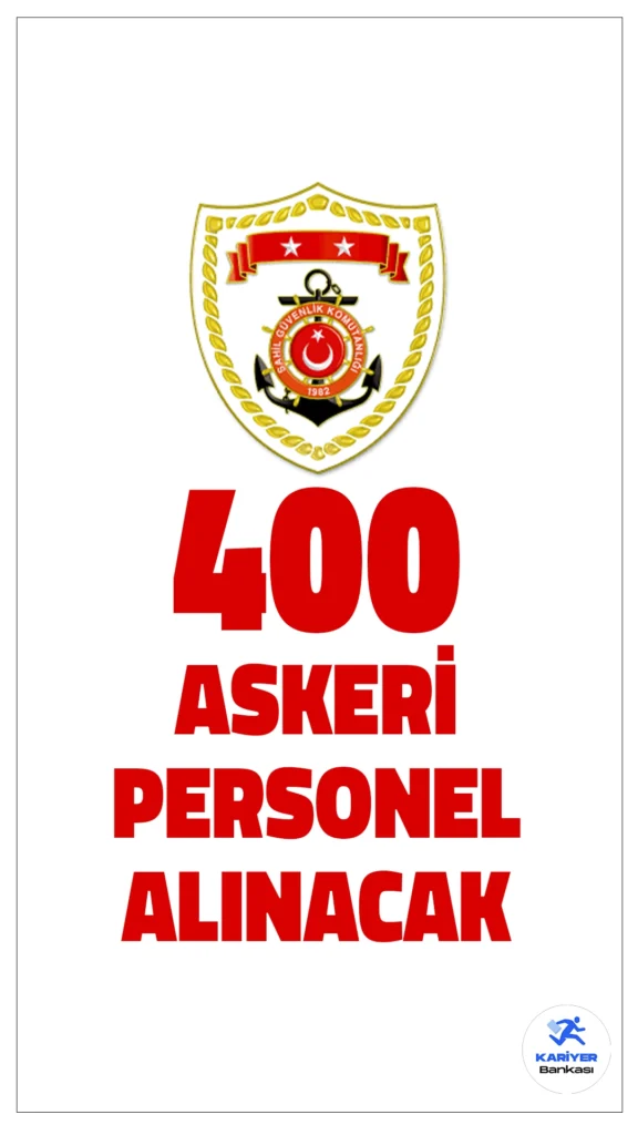 Sahil Güvenlik Komutanlığı 400 Askeri Personel Alımı Yapacak.Sahil Güvenlik Komutanlığı'na farklı branşlarda askeri personel alımı duyurusu yayımlandı. Başvurular, 10-20 Şubat 2025 tarihleri arasında e-Devlet üzerinden yapılacak. Detaylar ve başvuru şartları haberimizde!