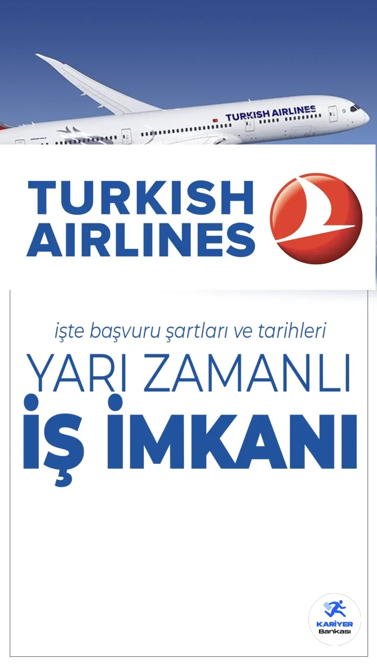 THY’den Üniversite Öğrencilerine Yarı Zamanlı İş Fırsatı!