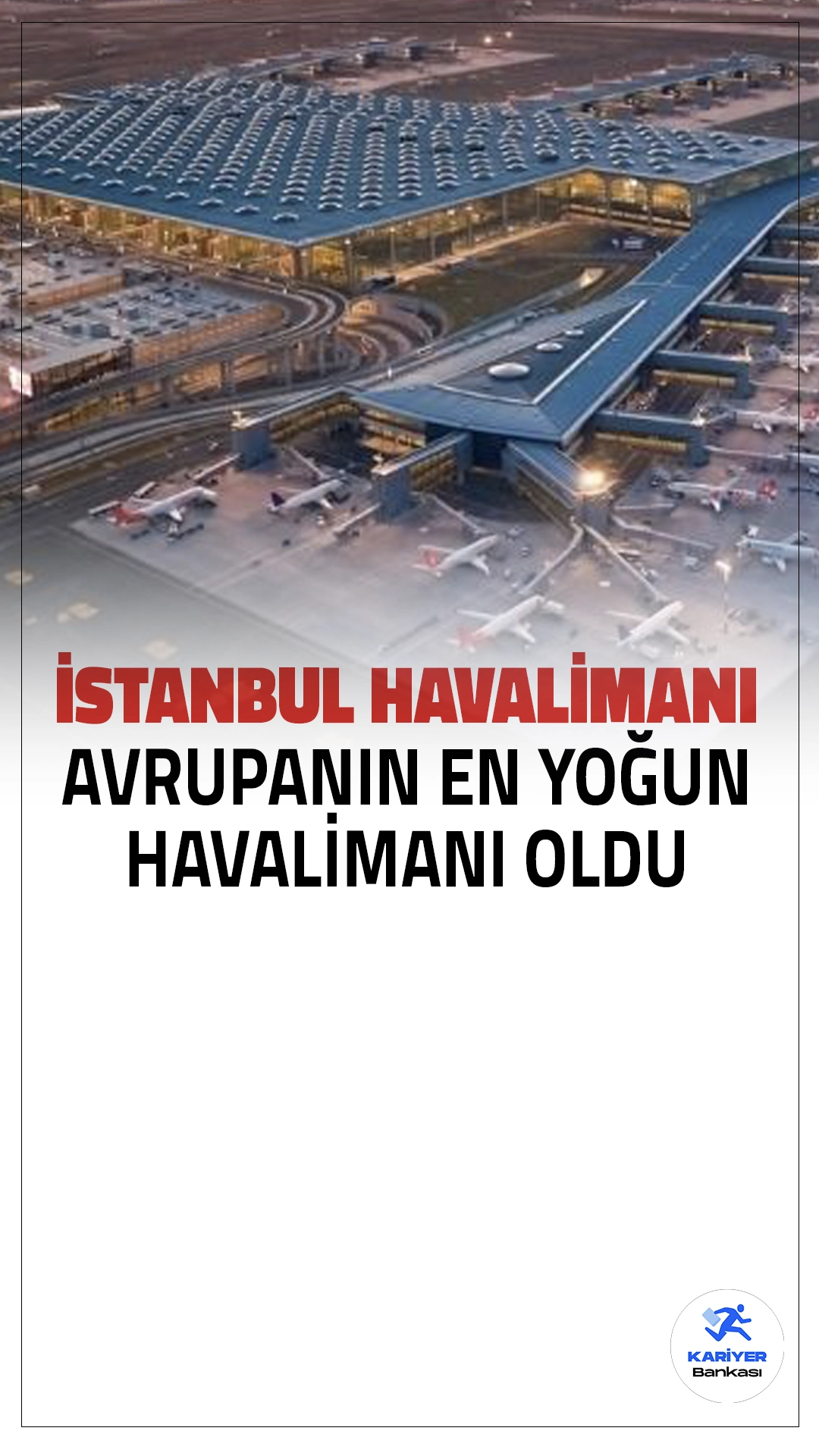 İstanbul Havalimanı, Avrupa’nın Zirvesinde.İstanbul Havalimanı, 3-9 Şubat tarihleri arasında günlük ortalama 1336 uçuşla Avrupa'nın en yoğun havalimanı olarak kayıtlara geçti.