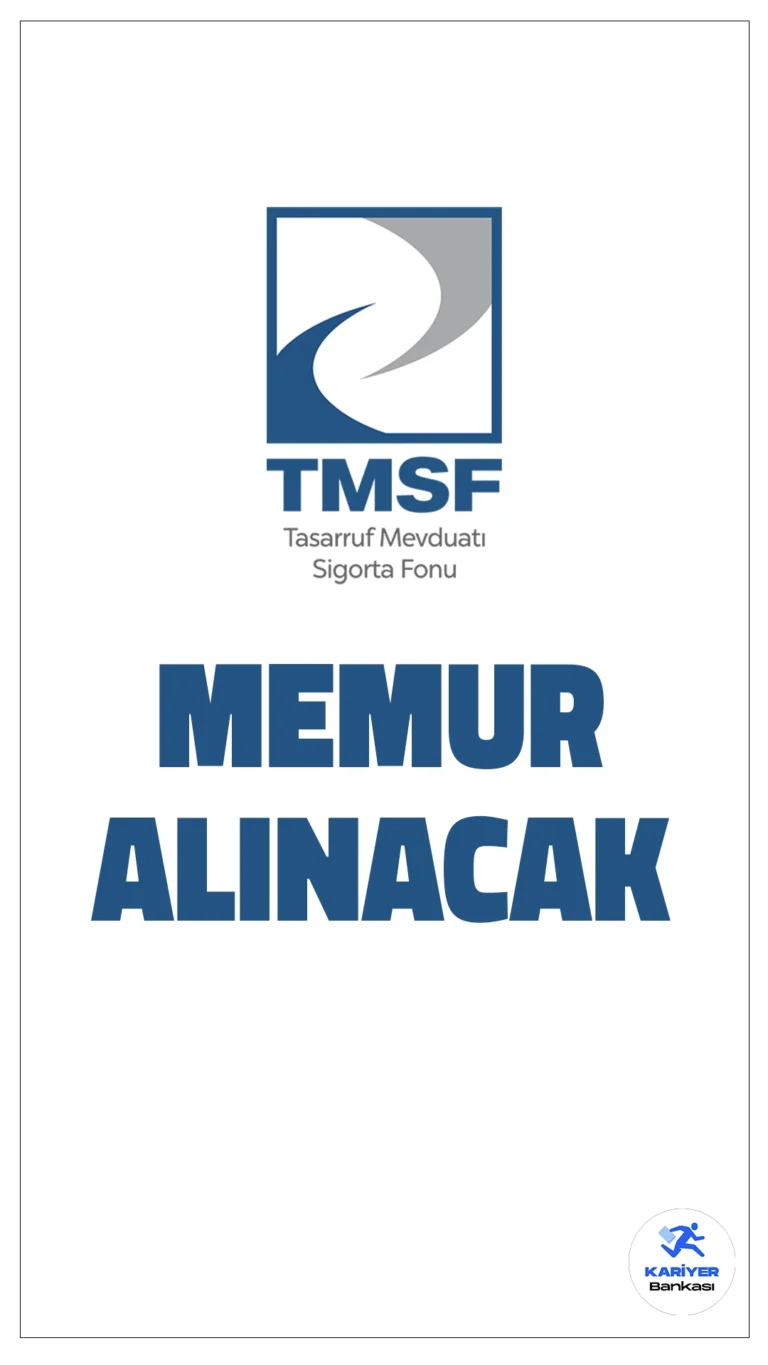 TMSF 10 Memur Alımı Yapacak.Tasarruf Mevduatı Sigorta Fonu (TMSF), İstanbul merkez teşkilatında görevlendirilmek üzere 10 adet Fon Uzman Yardımcısı (Bilişim) alımı yapacağını duyurdu. Başvuru yapacak adaylar için yazılı ve sözlü sınav düzenlenecek. İşte detaylar!