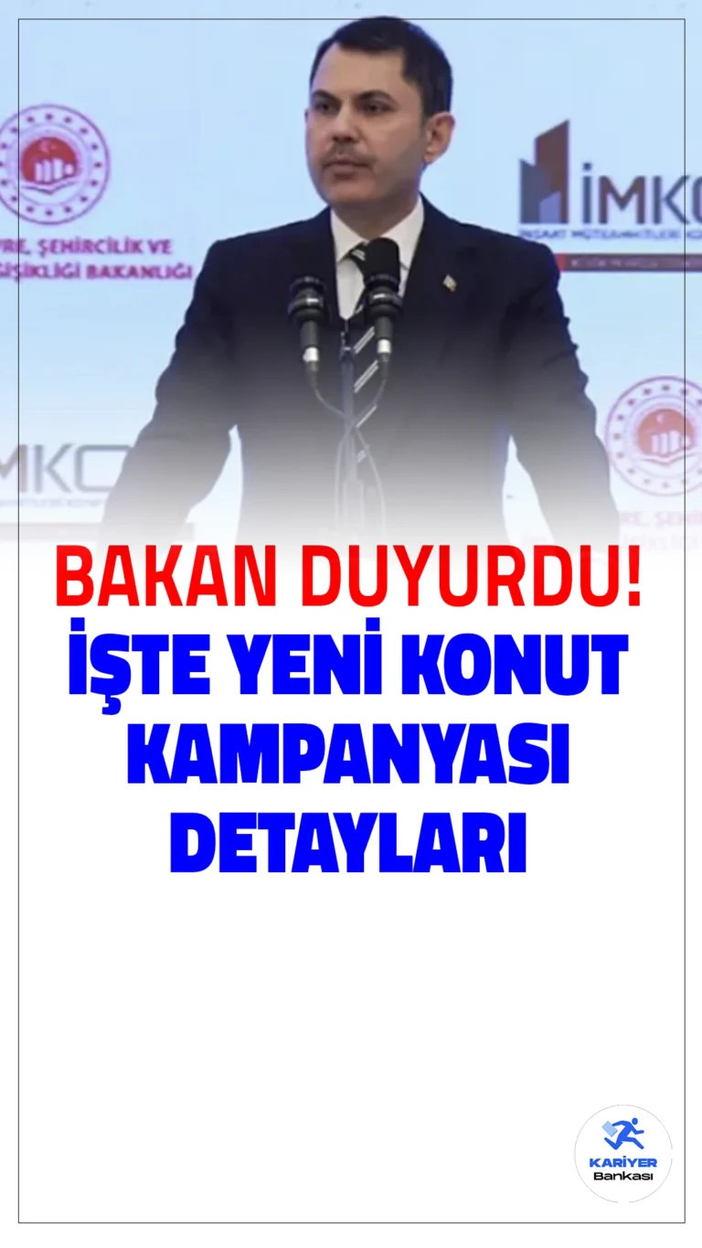 Bakan Kurum Duyurdu: Yeni Konut Kampanyasında Fiyatlar Sabitlenecek! Çevre, Şehircilik ve İklim Değişikliği Bakanı Murat Kurum, yeni konut projelerinde tavan fiyat uygulaması getirileceğini açıkladı. Bu kapsamda, konut fiyatları belirlenen üst sınırı aşamayacak.