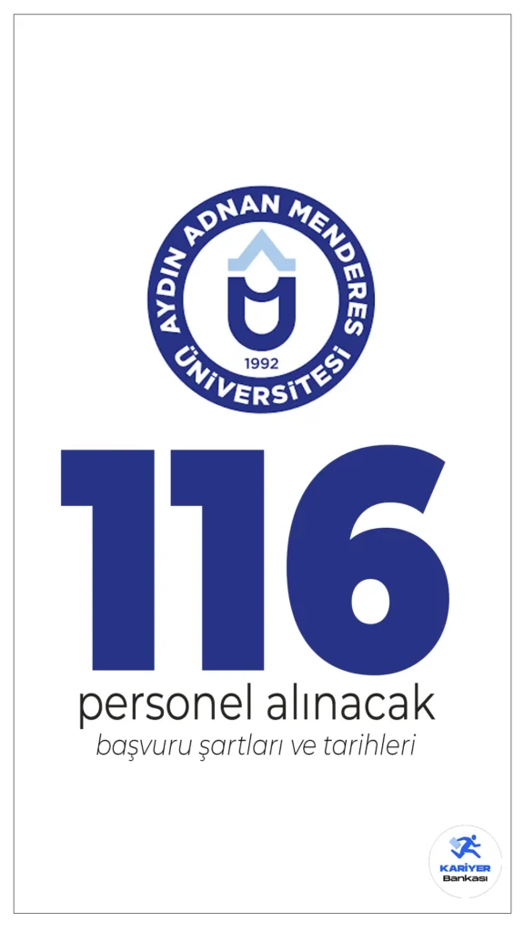 Aydın Adnan Menderes Üniversitesi  116 Sözleşmeli Personel Alımı Yapılacak