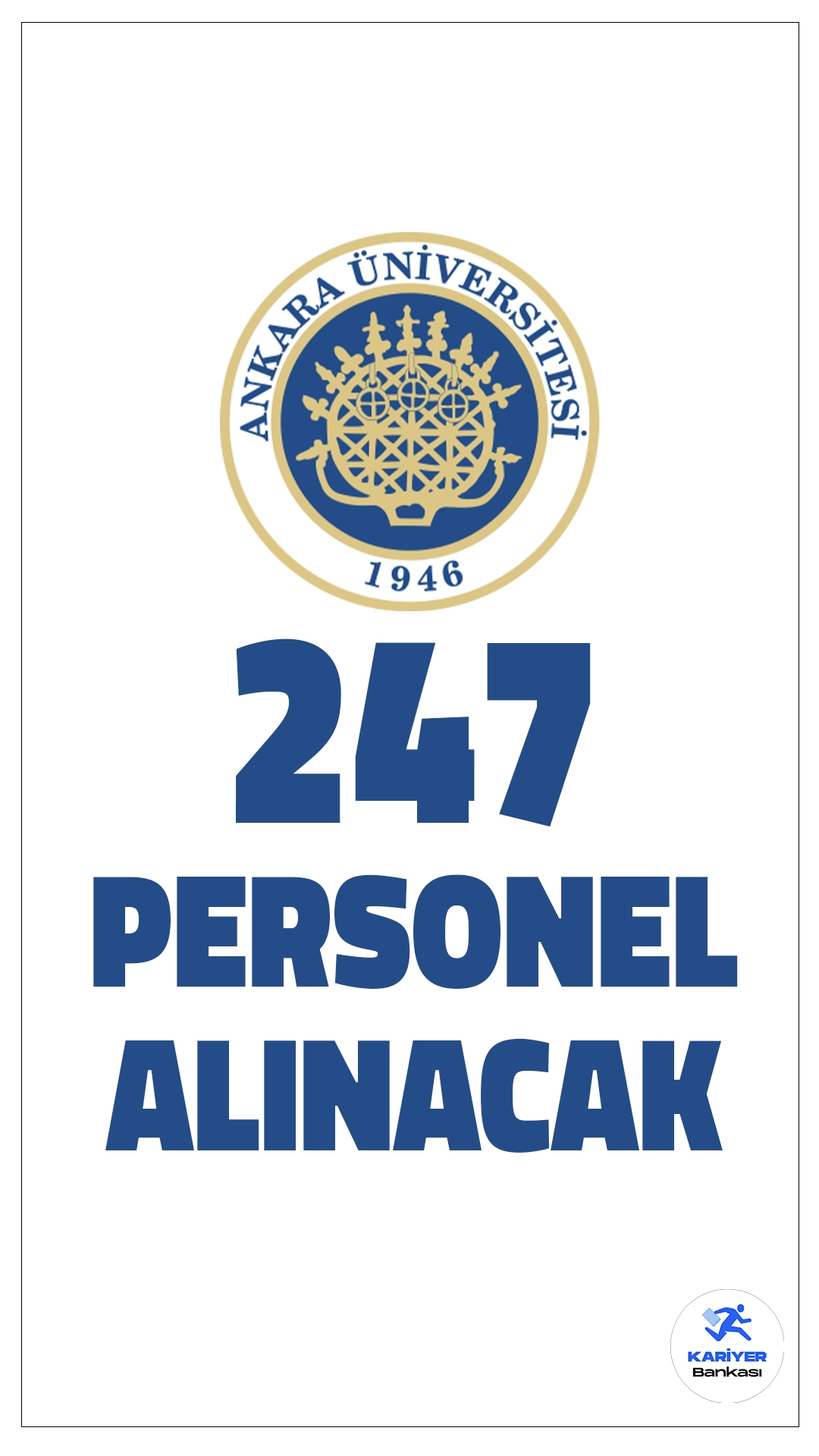 Ankara Üniversitesi 270 Personel Alımı Yapacak!Ankara Üniversitesi, farklı unvanlarda toplam 270 sözleşmeli personel alımı gerçekleştirecek. İlan Resmî Gazete’de yayımlandı ve başvuru süreci başladı. Alımlar, 657 sayılı Devlet Memurları Kanunu’nun 4/B maddesi kapsamında ve 2024 KPSS (B) grubu puan sıralamasına göre yapılacak.